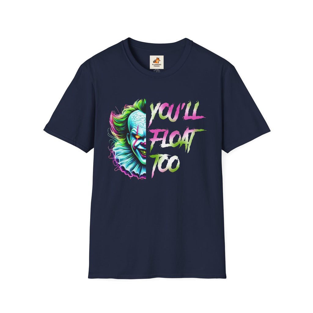 Horror Clown IT "You'll Float Too" T‑Shirt