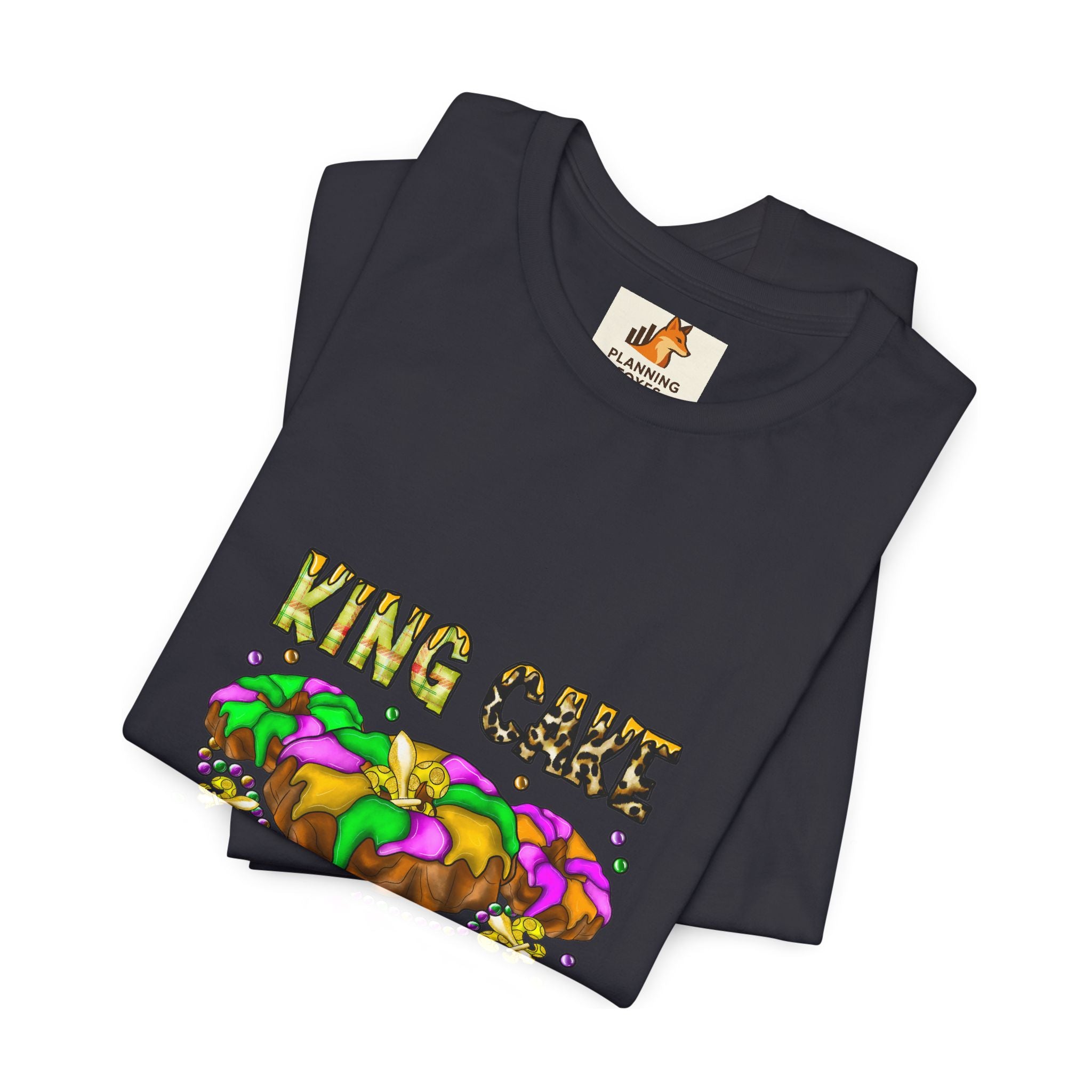King Cake Calories Tee — Mardi Gras Louisiana Fleur-de-Lis Shirt