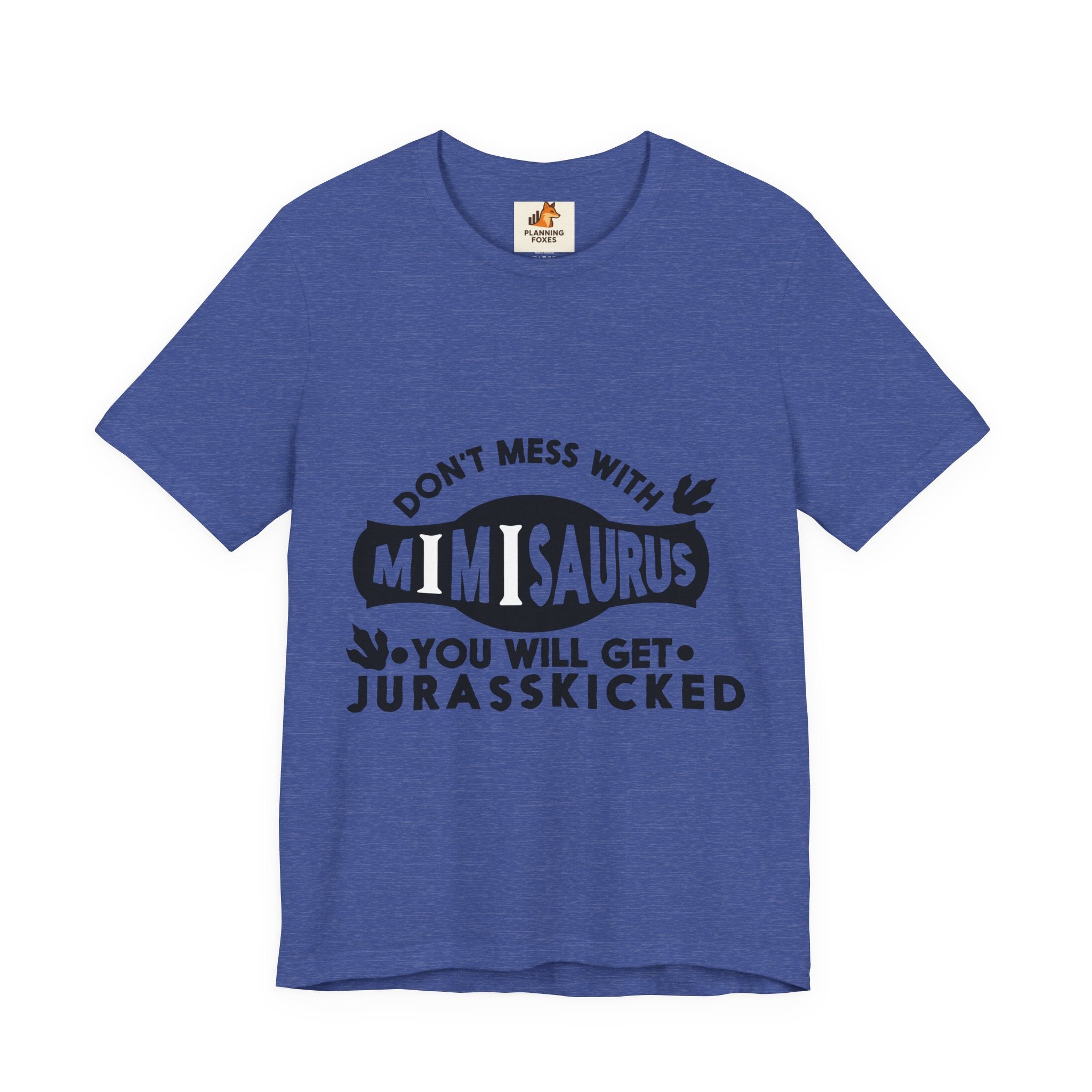 Mimisaurus T-Shirt — “Don’t Mess With Mimisaurus You Will Get Jurasskicked” Funny Grandma Tee