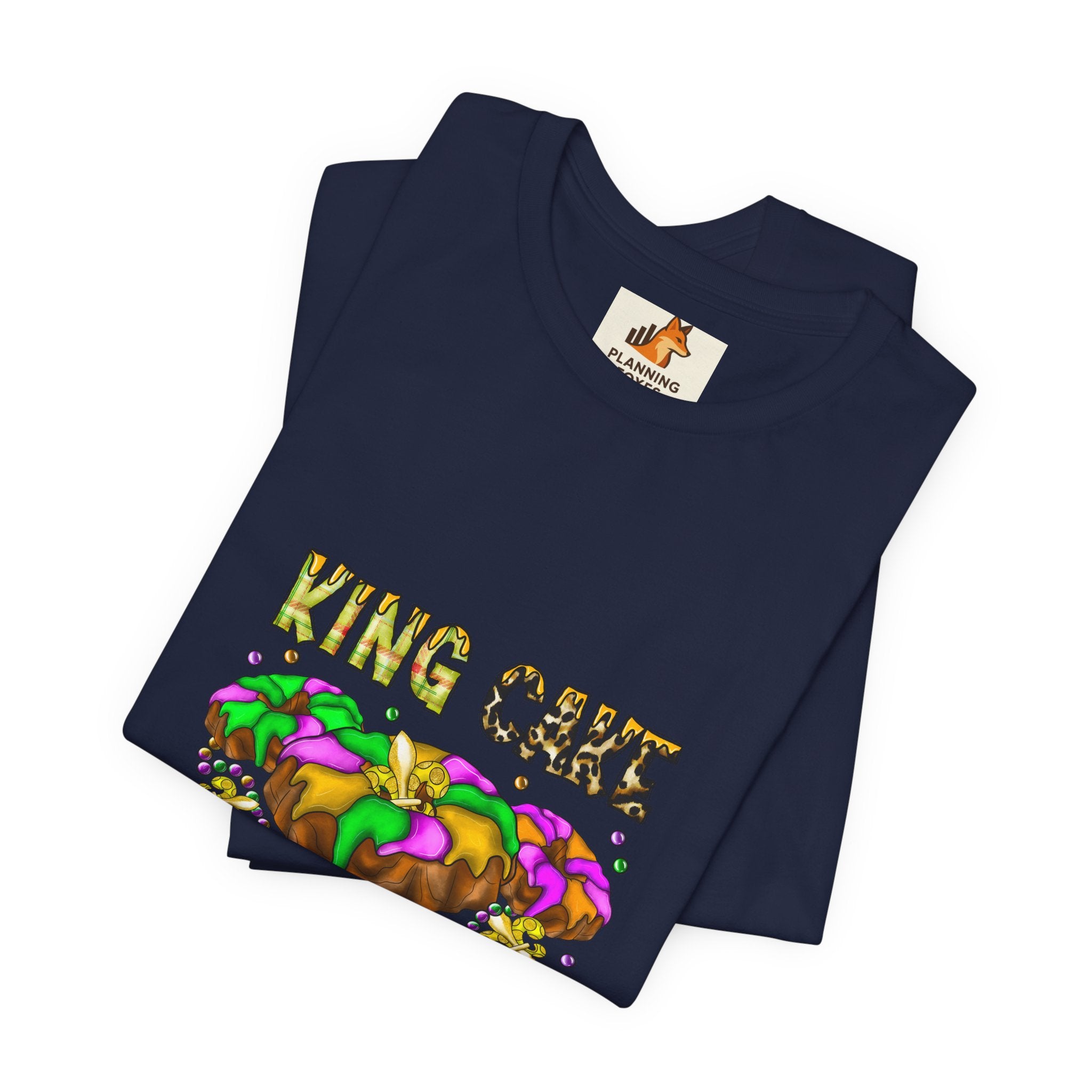 King Cake Calories Tee — Mardi Gras Louisiana Fleur-de-Lis Shirt