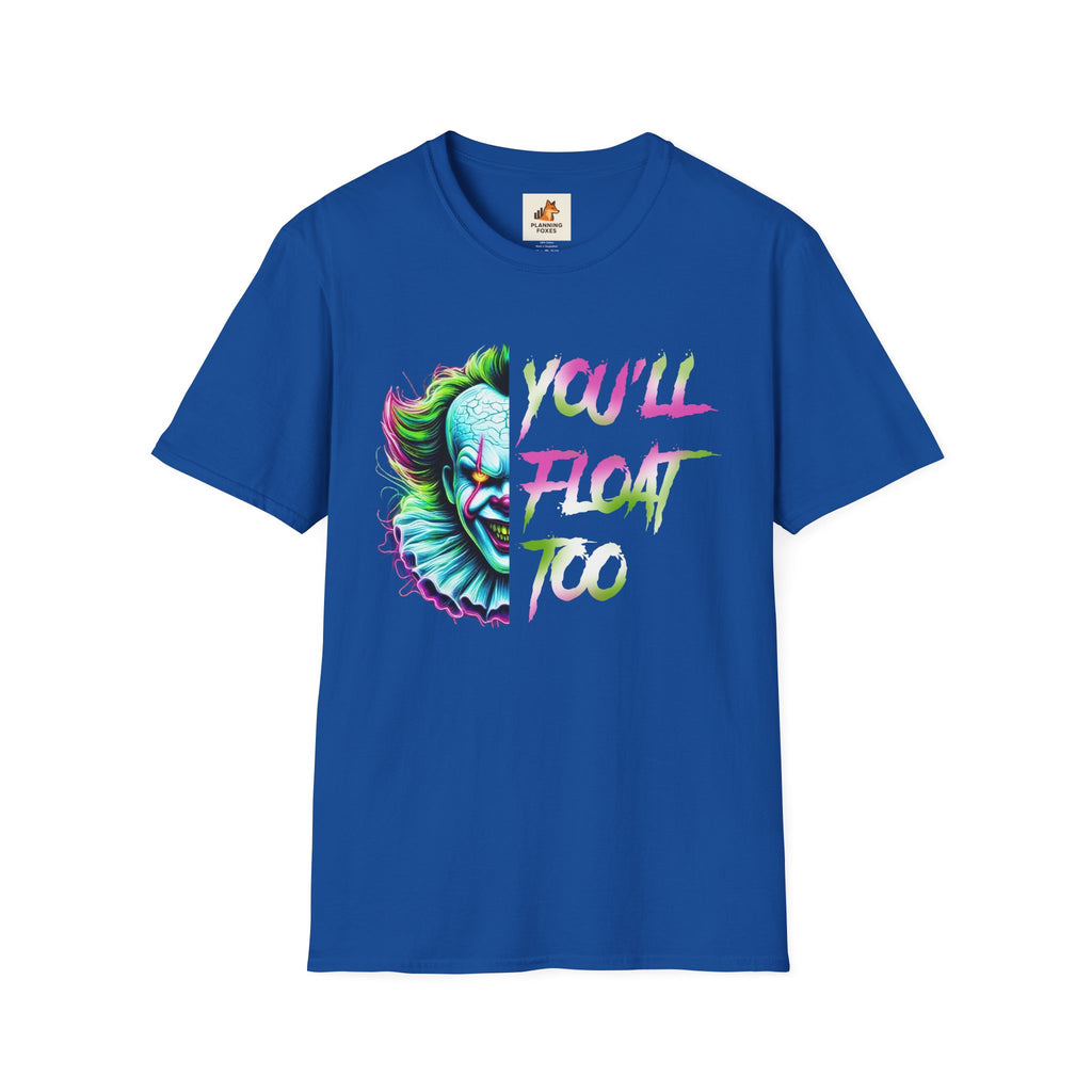 Horror Clown IT "You'll Float Too" T‑Shirt