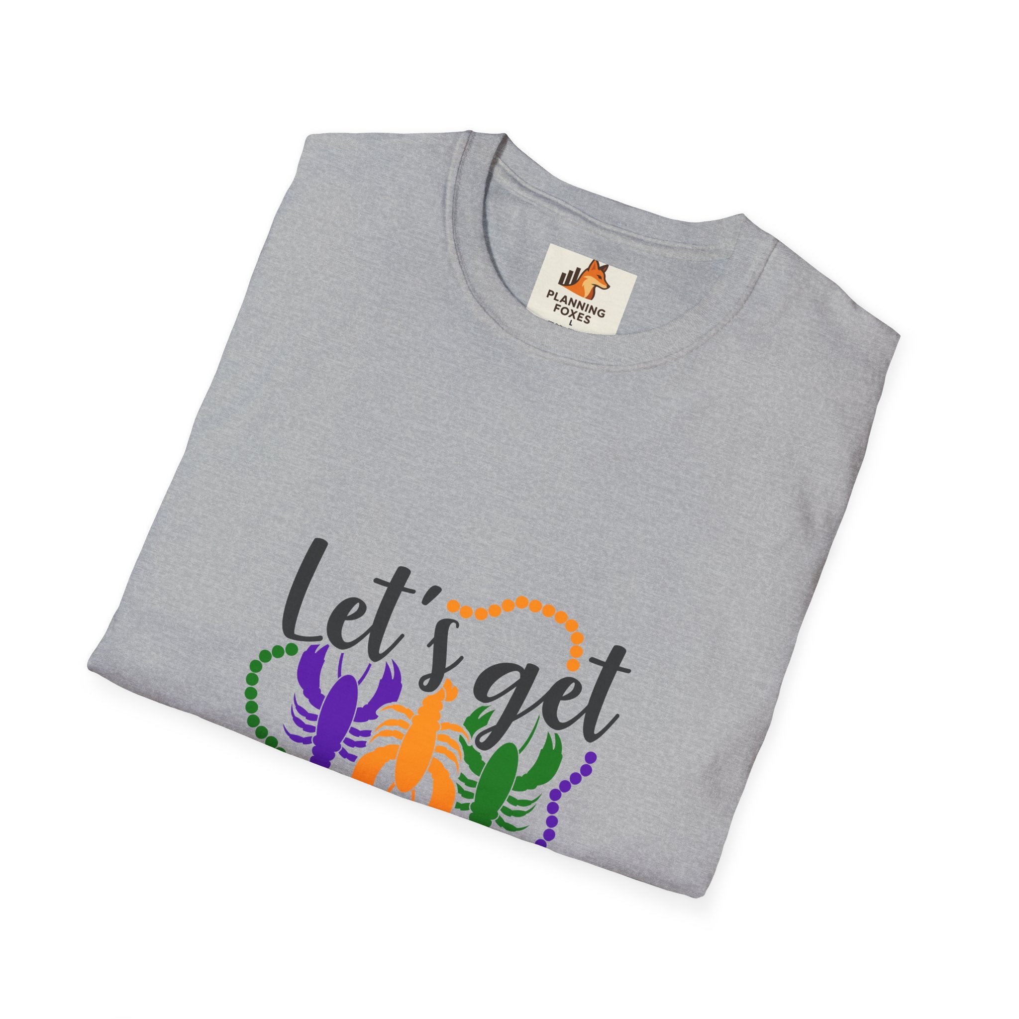 T-Shirt — "Let's Get Cray" Mardi Gras Crawfish Festival Tee