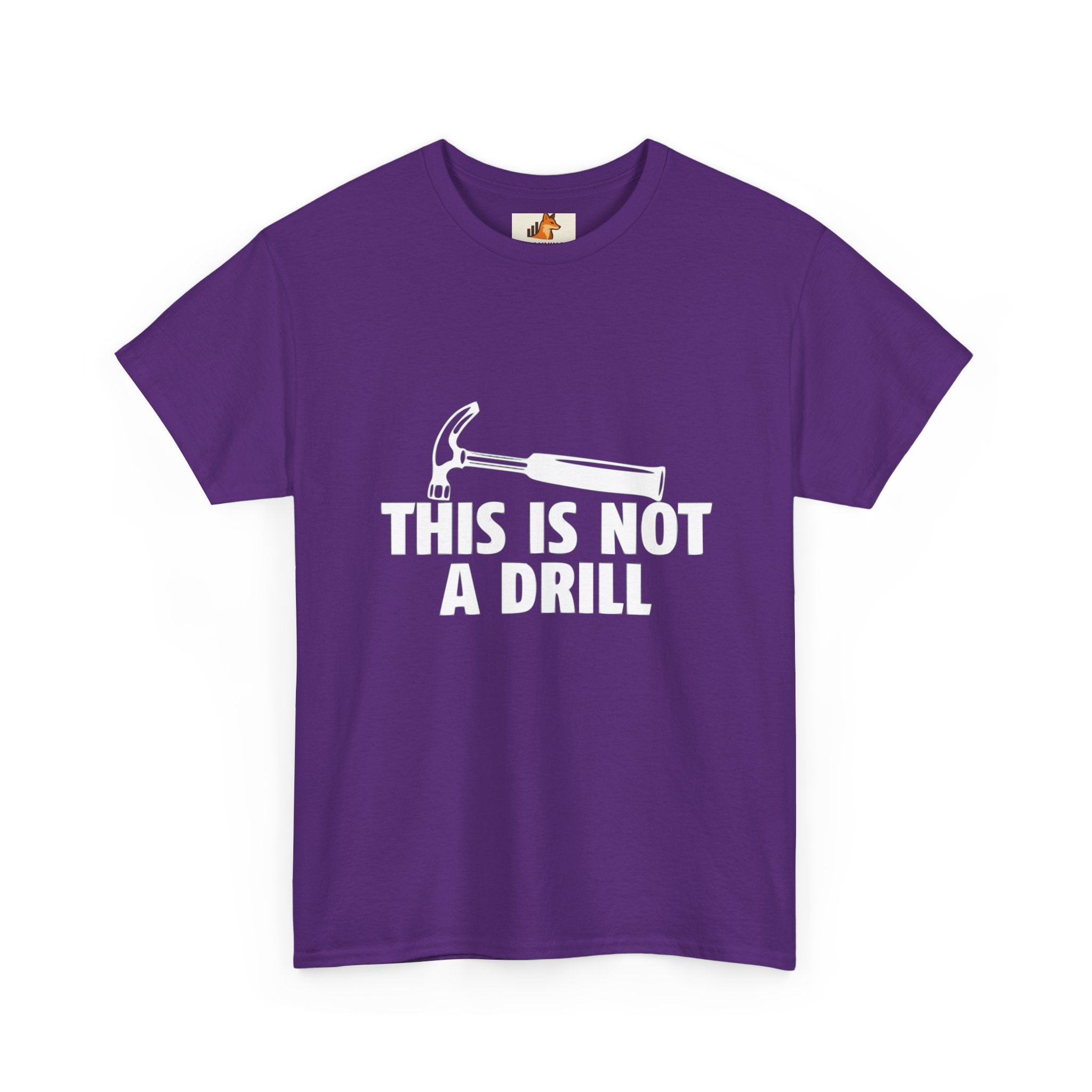 This Is Not A Drill Hammer Tee — Funny Tool Pun T-Shirt for DIYers & Tradespeople