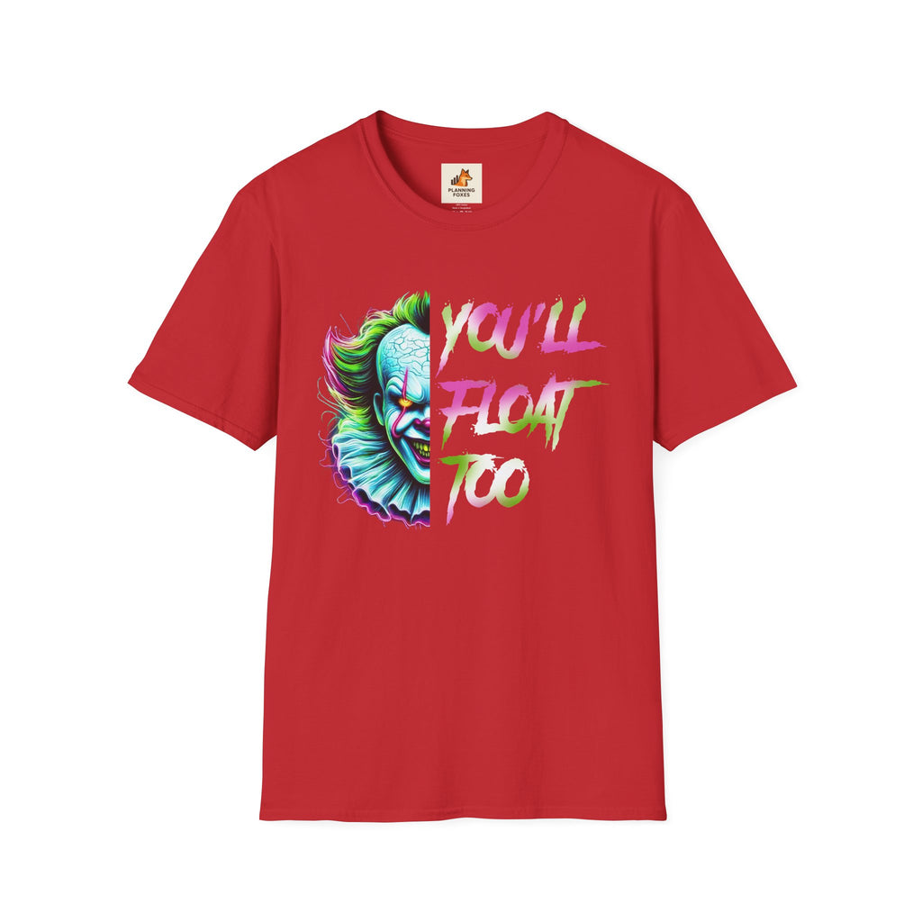 Horror Clown IT "You'll Float Too" T‑Shirt