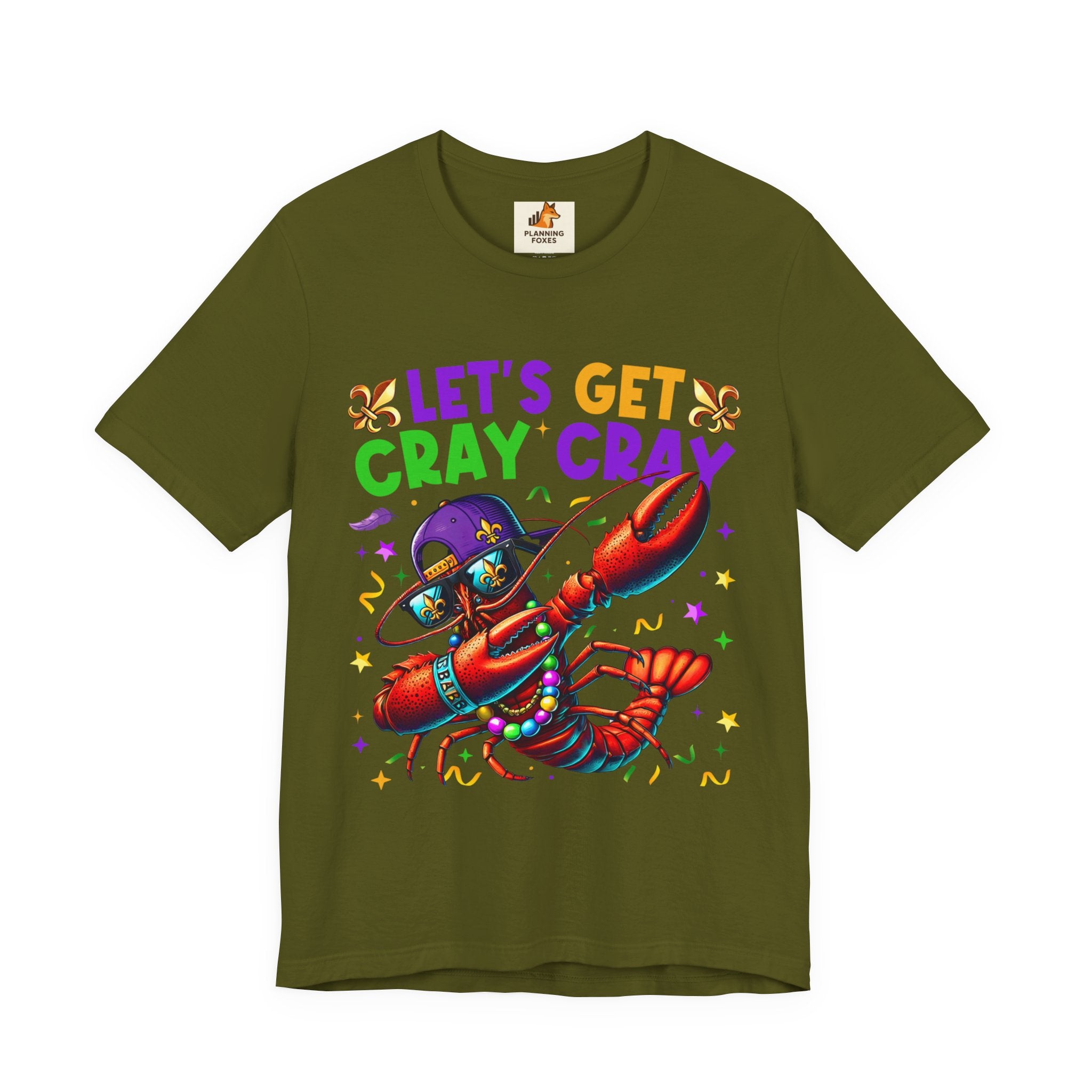 Mardi Gras “Let’s Get Cray Cray” Crawfish T-Shirt — Louisiana Fleur-de-Lis Party Tee