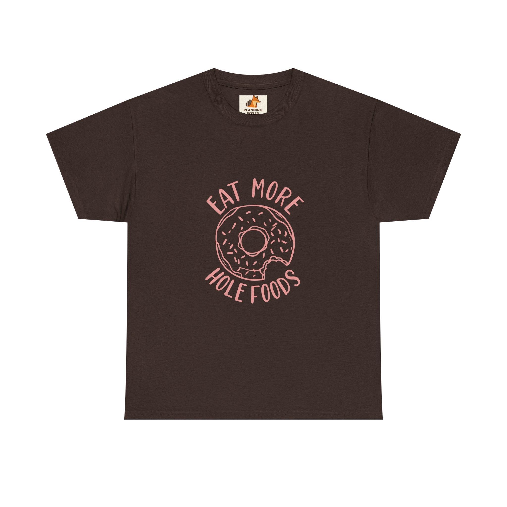 T-Shirt — "Eat More Hole Foods" Donut Graphic Tee
