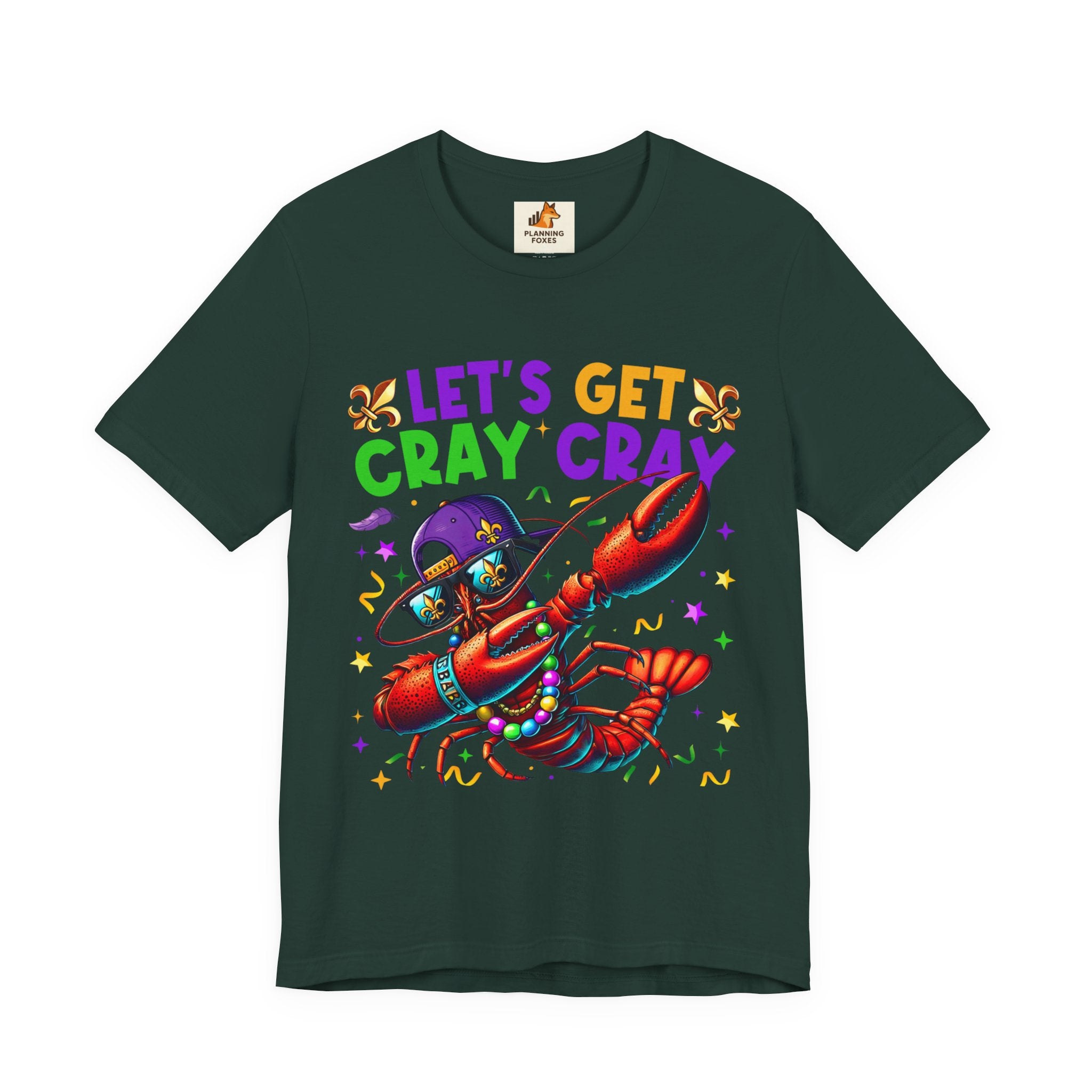 Mardi Gras “Let’s Get Cray Cray” Crawfish T-Shirt — Louisiana Fleur-de-Lis Party Tee
