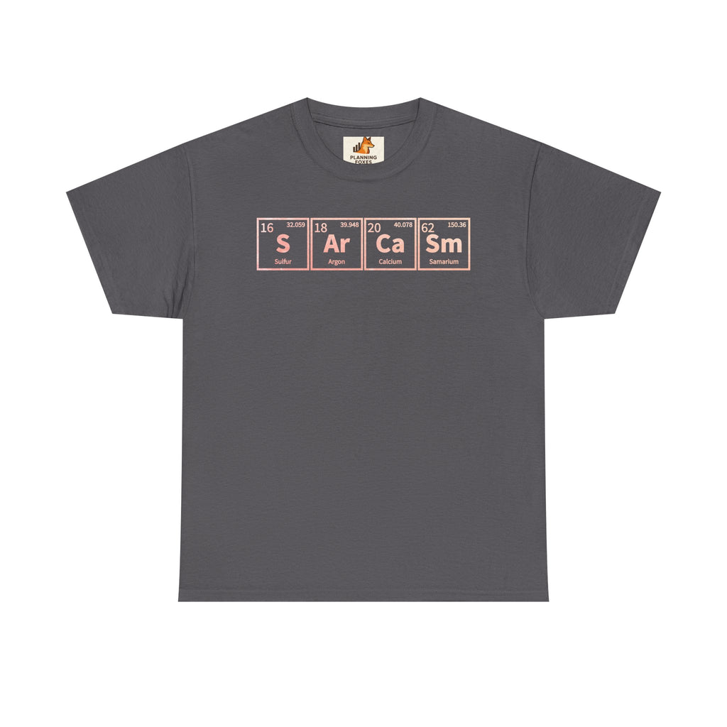 Sarcasm Periodic Table Tee — Funny Graphic White T‑Shirt
