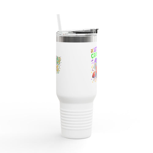 40oz Insulated Travel Mug — "Let's Get Cray Cray" Colorful Crawfish Party Design