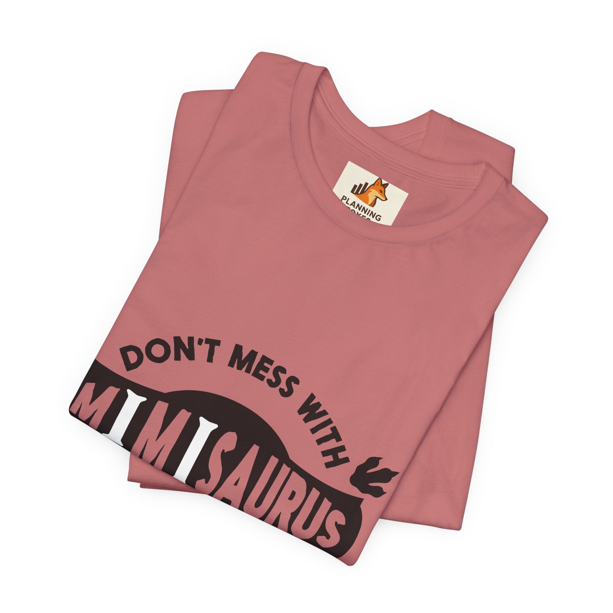 Mimisaurus T-Shirt — “Don’t Mess With Mimisaurus You Will Get Jurasskicked” Funny Grandma Tee