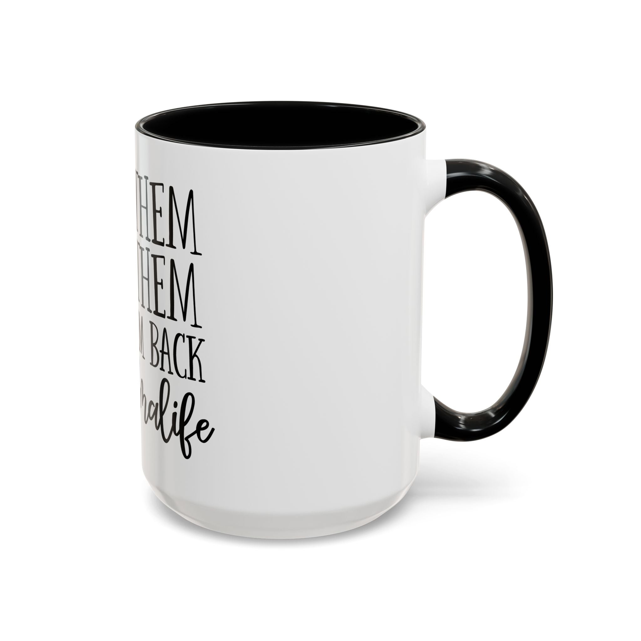 Grandma Life Accent Coffee Mug – "Love Them, Spoil Them, Give Them Back" Gift