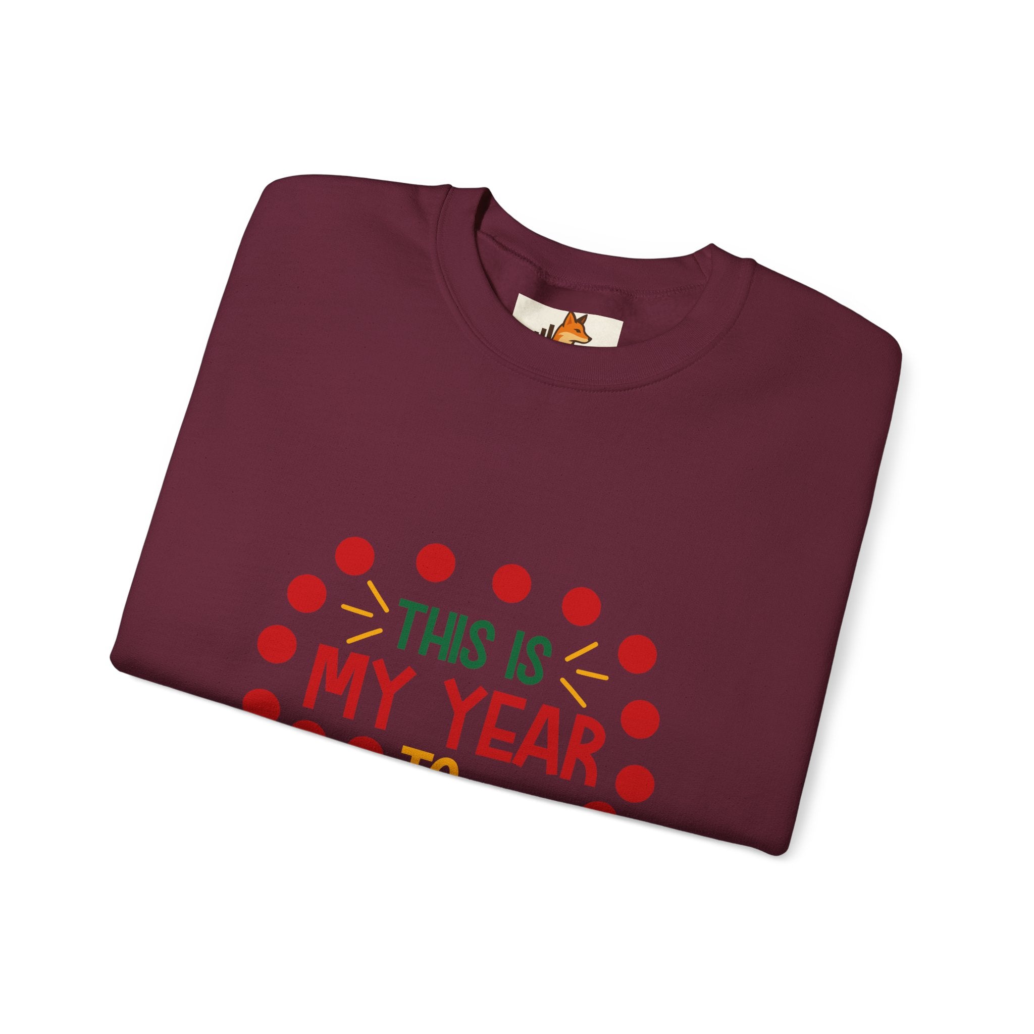 Crewneck Sweatshirt - "This Is My Year to Sparkle" Holiday Motivational Pullover