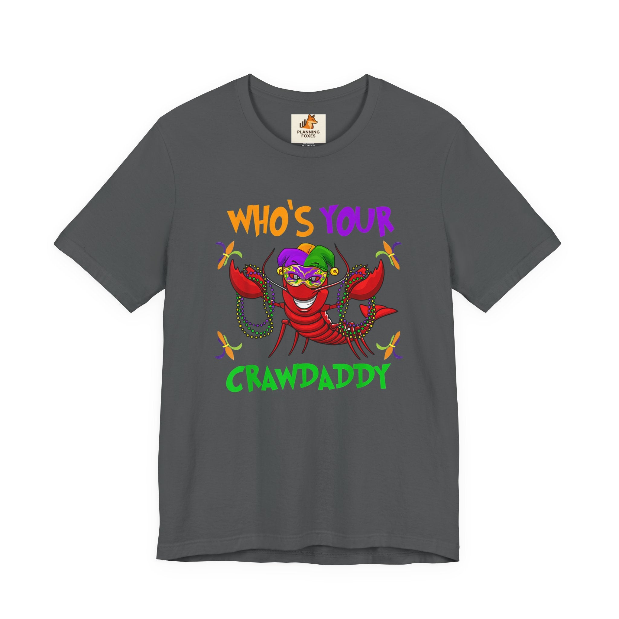 Mardi Gras Crawdaddy T-Shirt — "Who's Your Crawdaddy" Festive Tee