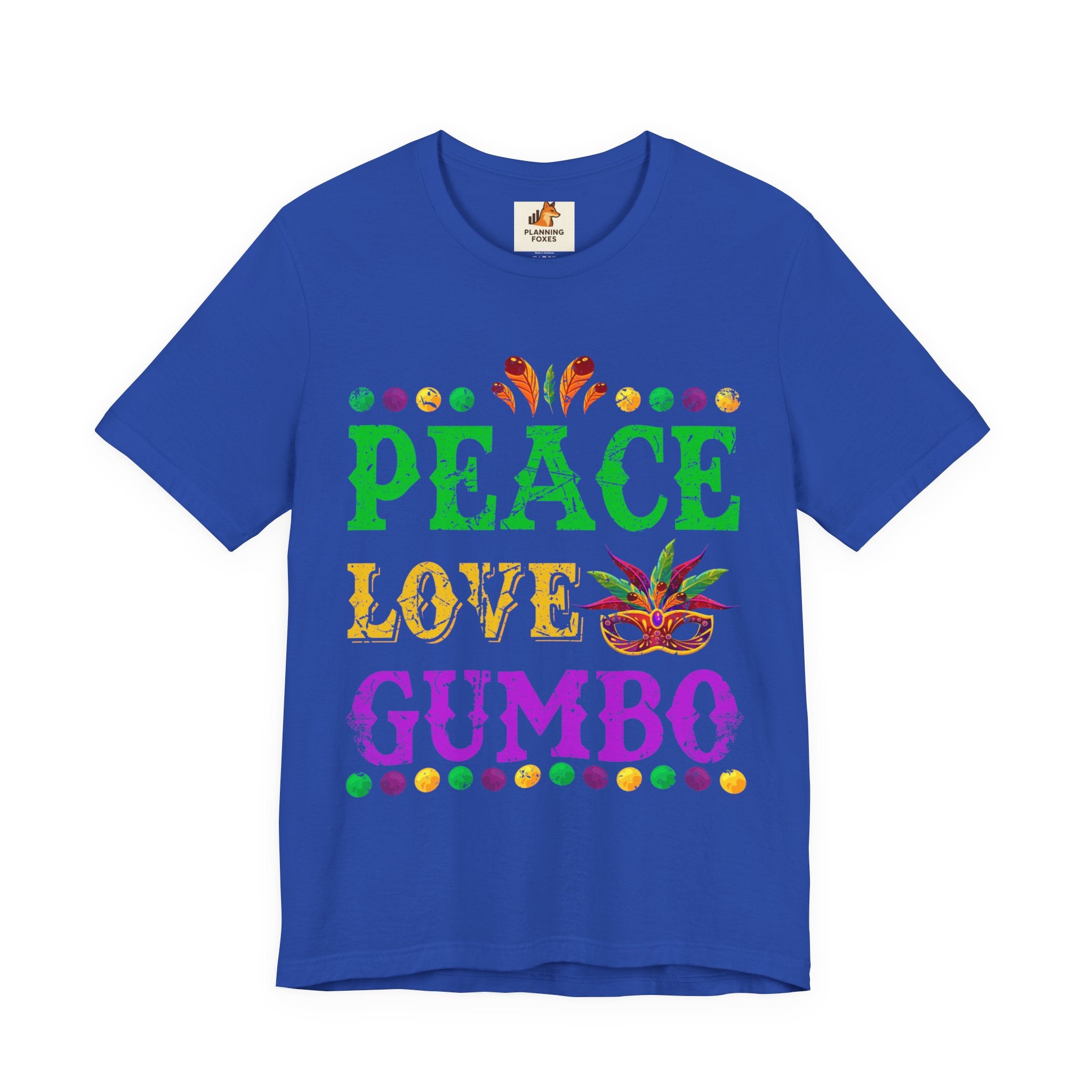 Mardi Gras T-Shirt — "Peace Love Gumbo" Festive Carnival Tee