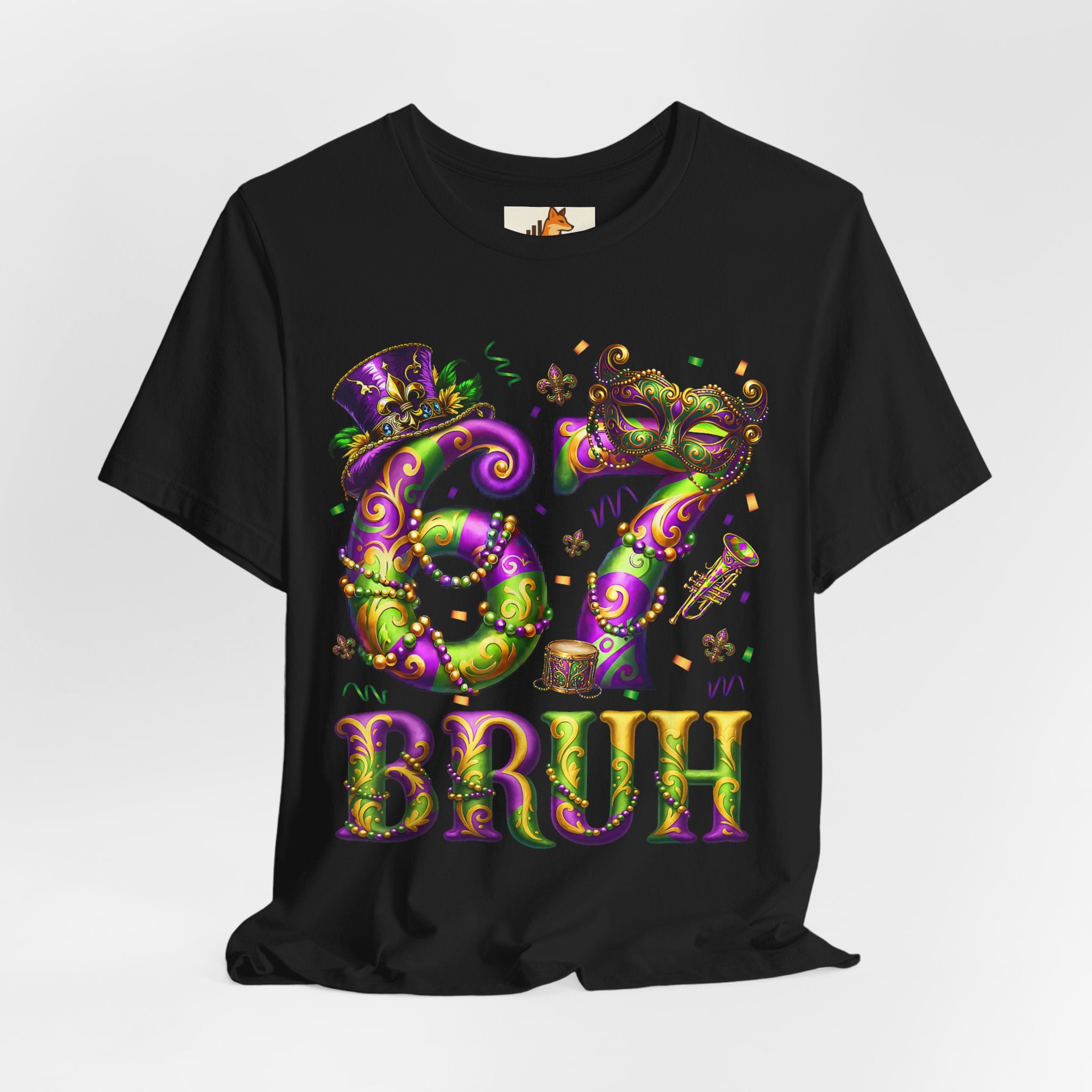 Mardi Gras 67 Bruh T-Shirt — Festive Beads & Mask Party Tee