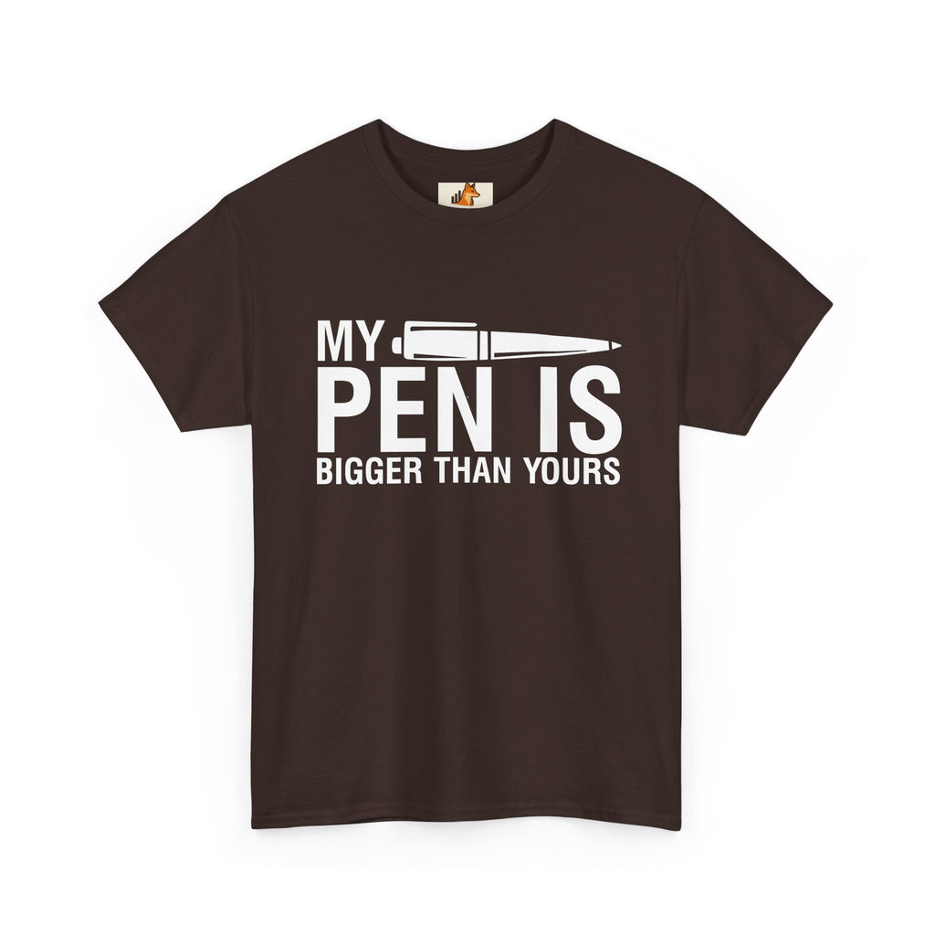 T-Shirt — "My Pen Is Bigger Than Yours" Funny Writer/Journalist Tee