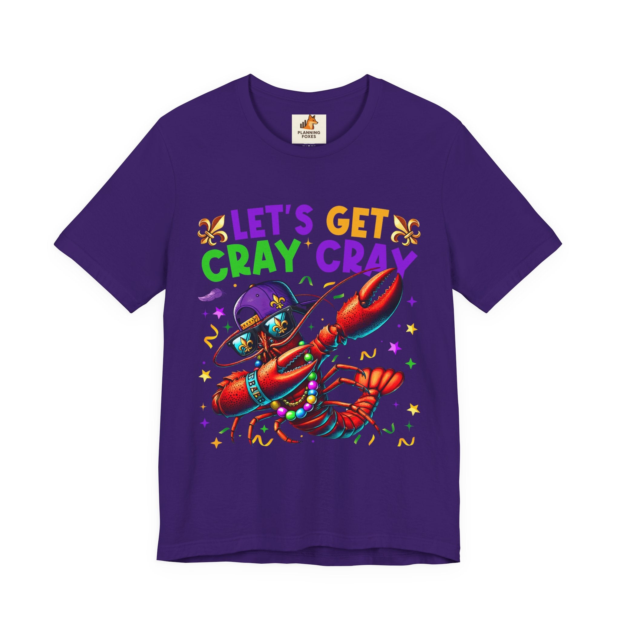 Mardi Gras “Let’s Get Cray Cray” Crawfish T-Shirt — Louisiana Fleur-de-Lis Party Tee
