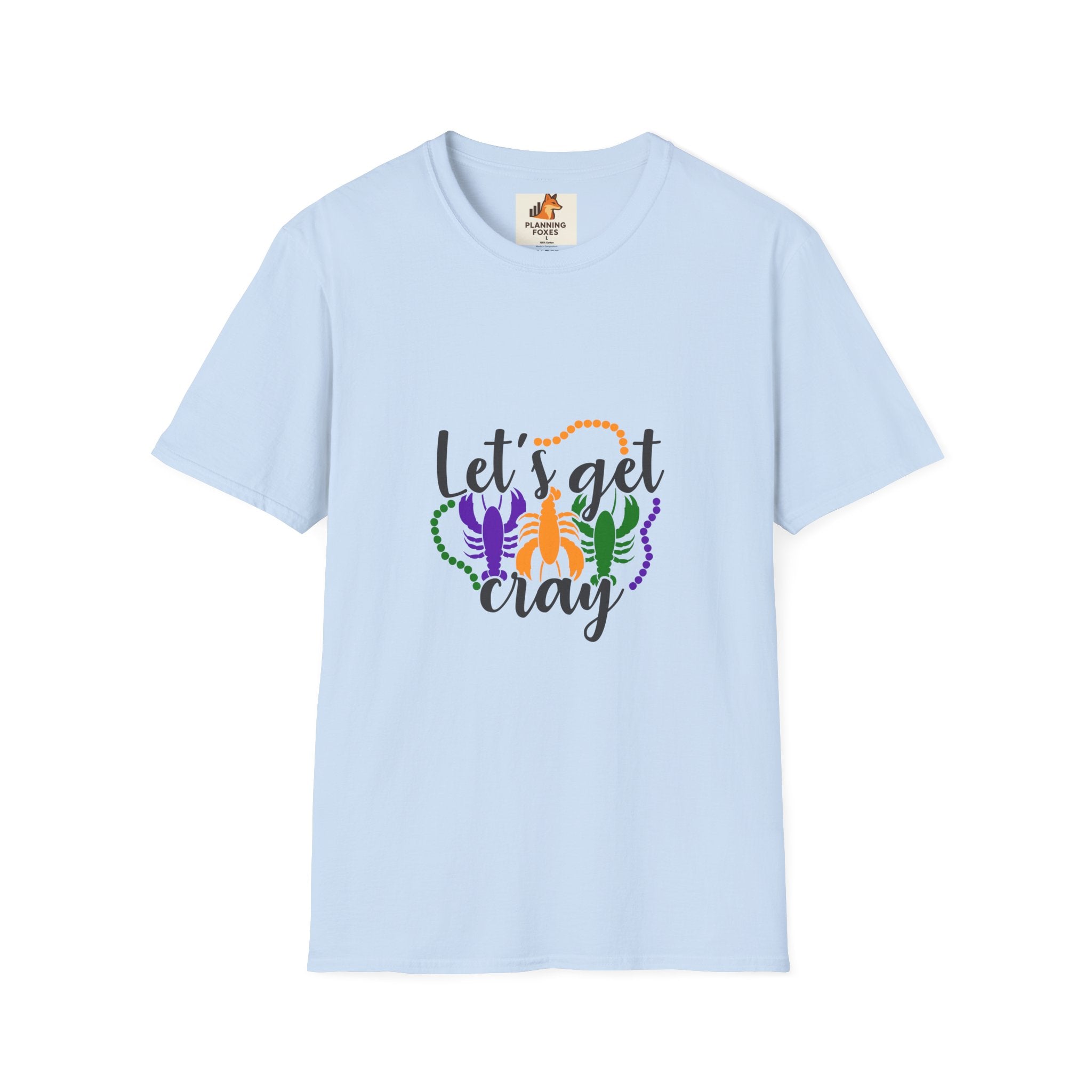 T-Shirt — "Let's Get Cray" Mardi Gras Crawfish Festival Tee