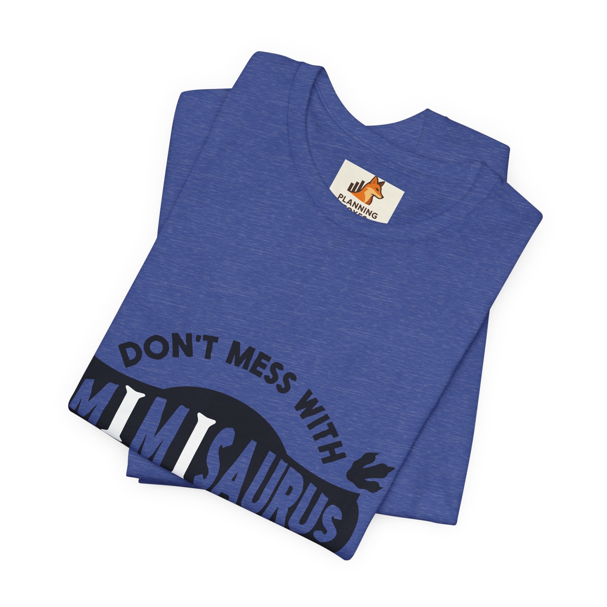 Mimisaurus T-Shirt — “Don’t Mess With Mimisaurus You Will Get Jurasskicked” Funny Grandma Tee