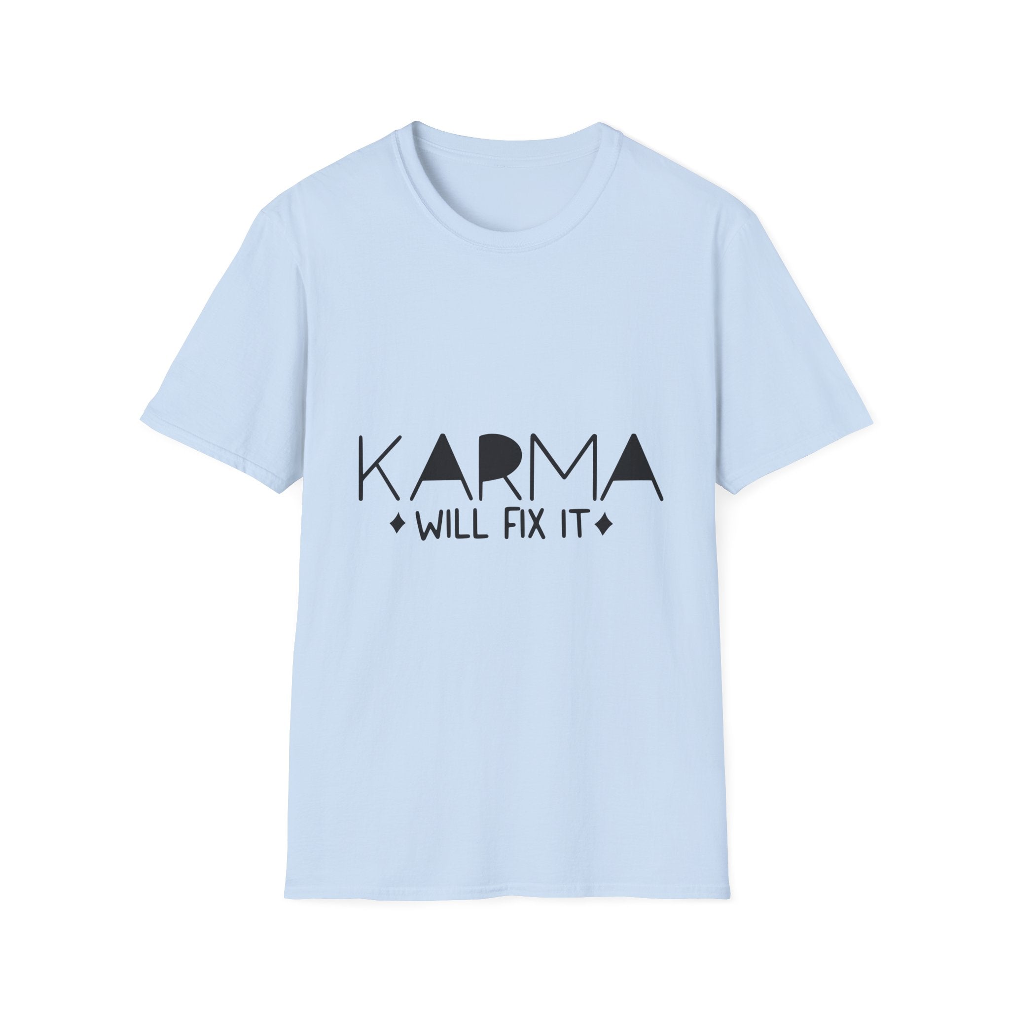 Karma Will Fix It T-Shirt