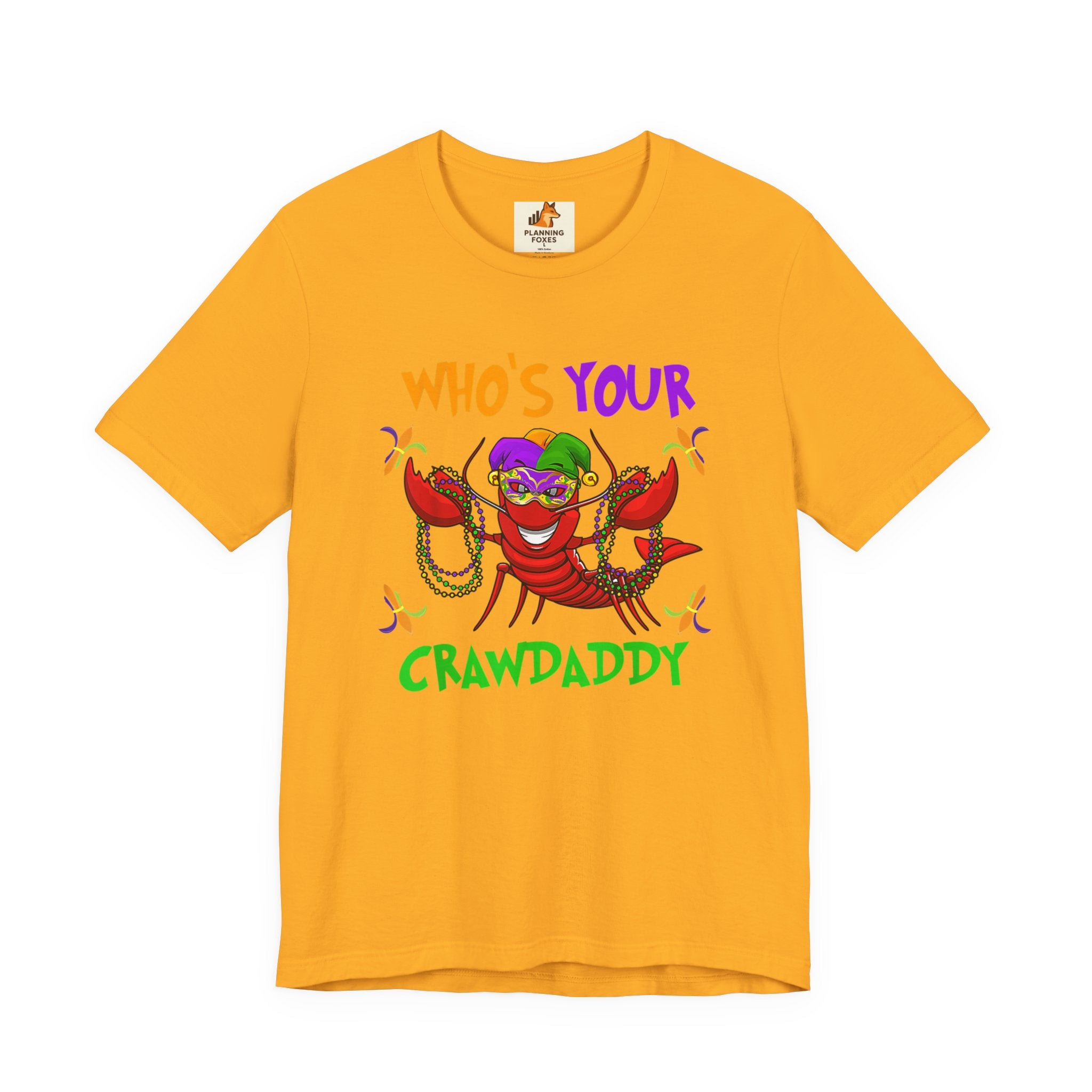 Mardi Gras Crawdaddy T-Shirt — "Who's Your Crawdaddy" Festive Tee