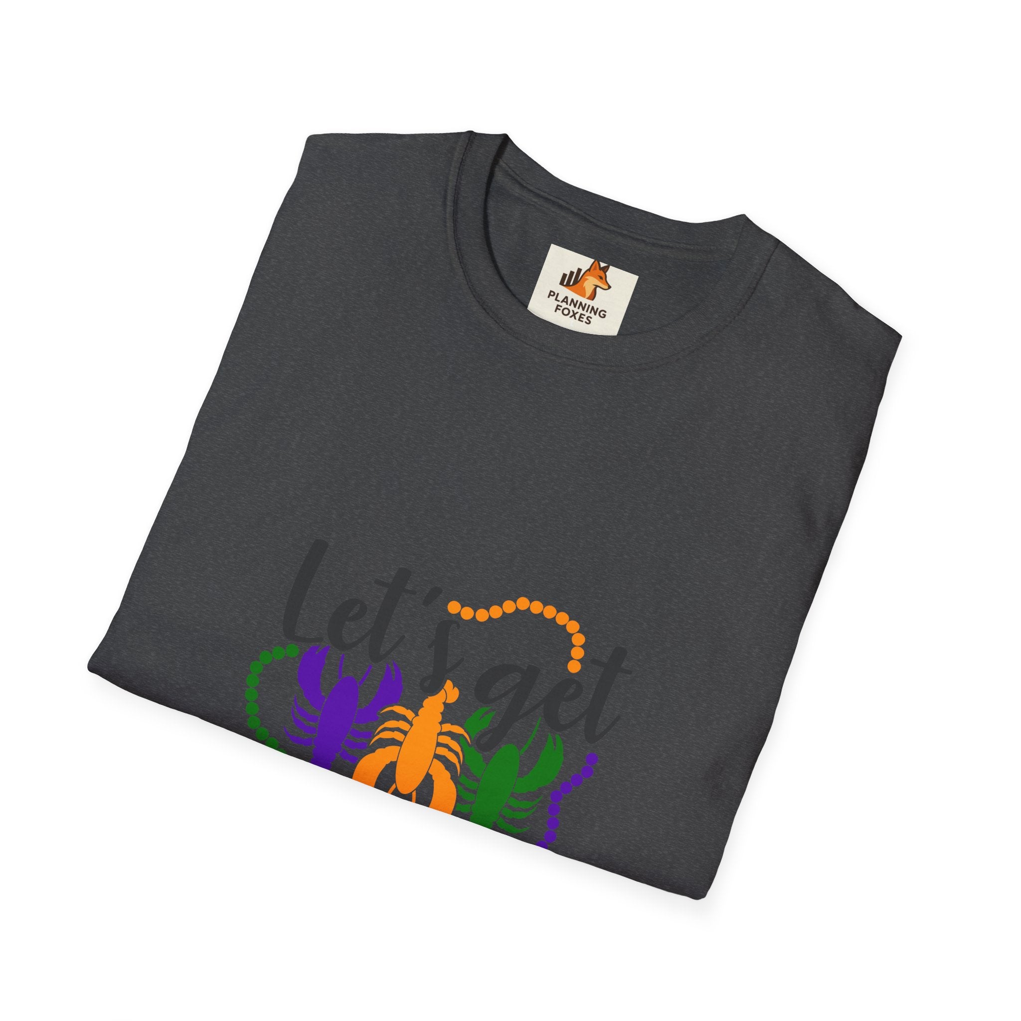 T-Shirt — "Let's Get Cray" Mardi Gras Crawfish Festival Tee