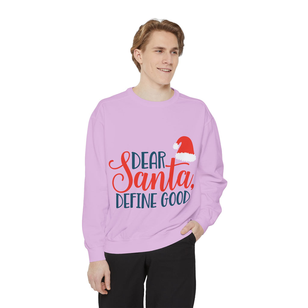 Dear Santa, Define Good Sweatshirt — Funny Christmas Holiday Crewneck