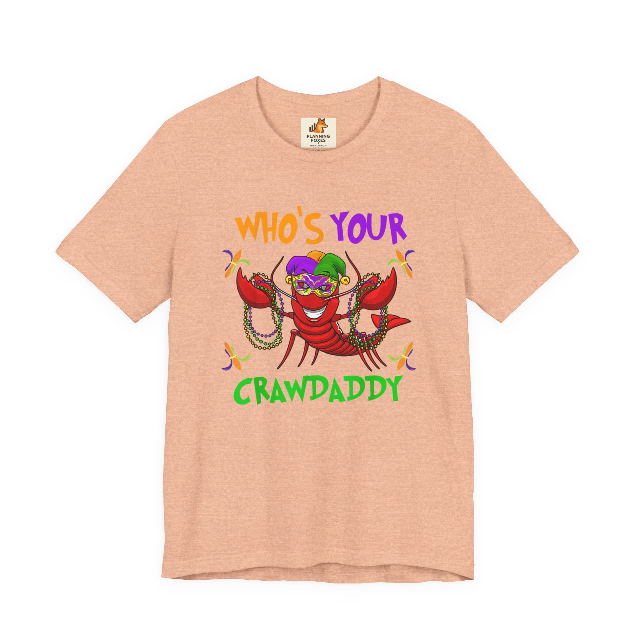 Mardi Gras Crawdaddy T-Shirt — "Who's Your Crawdaddy" Festive Tee