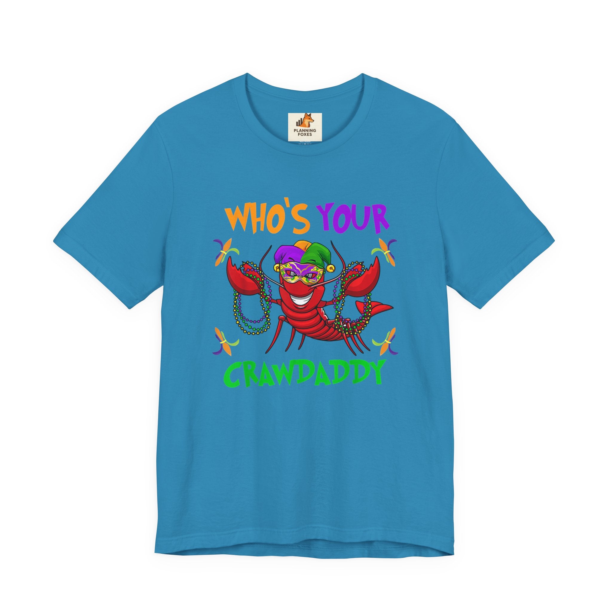 Mardi Gras Crawdaddy T-Shirt — "Who's Your Crawdaddy" Festive Tee