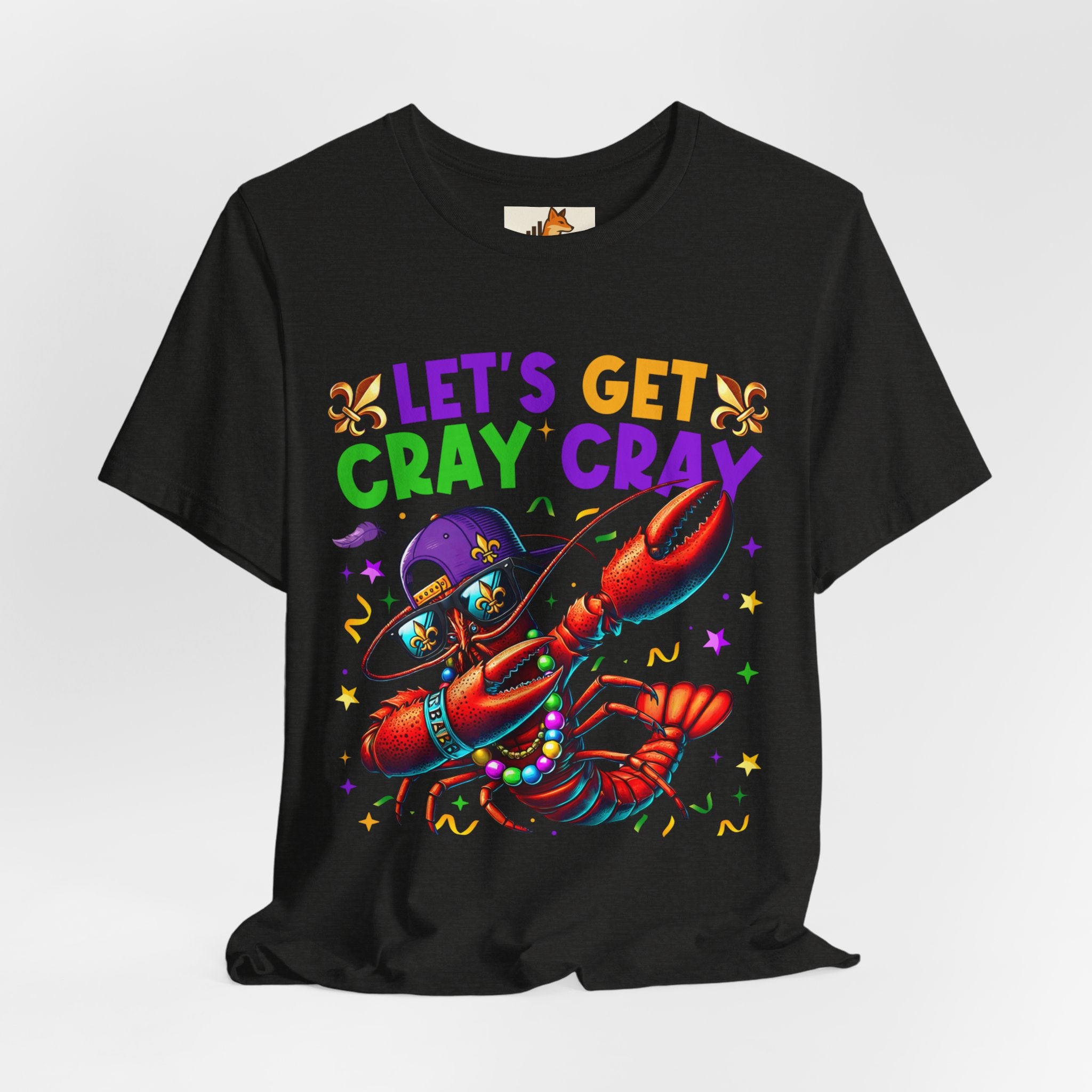 Mardi Gras “Let’s Get Cray Cray” Crawfish T-Shirt — Louisiana Fleur-de-Lis Party Tee