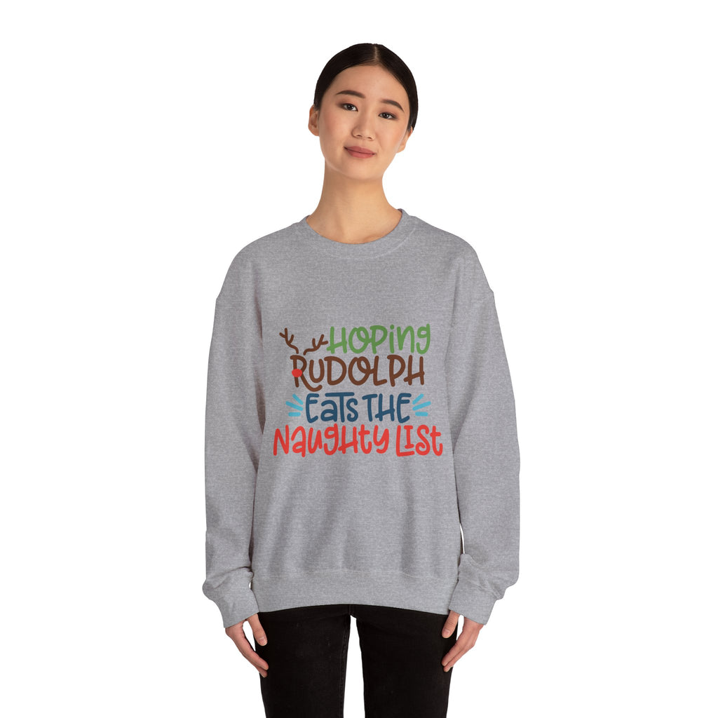 Holiday Sweatshirt – "Hoping Rudolph Eats the Naughty List" Funny Christmas Crewneck