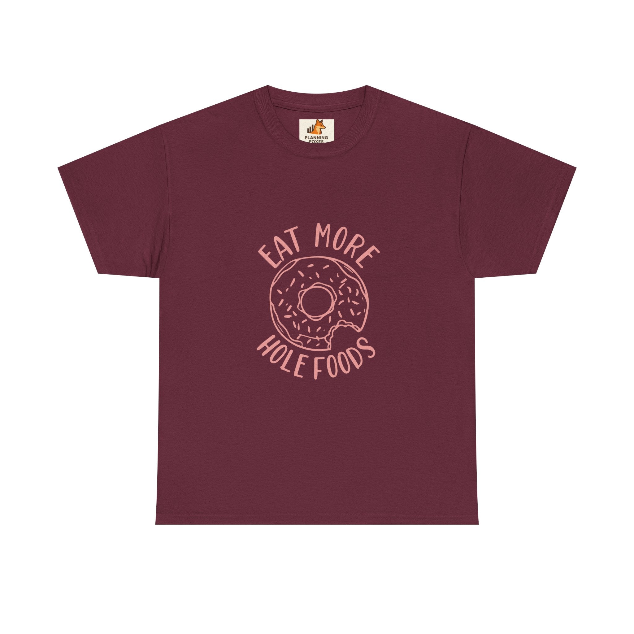 T-Shirt — "Eat More Hole Foods" Donut Graphic Tee