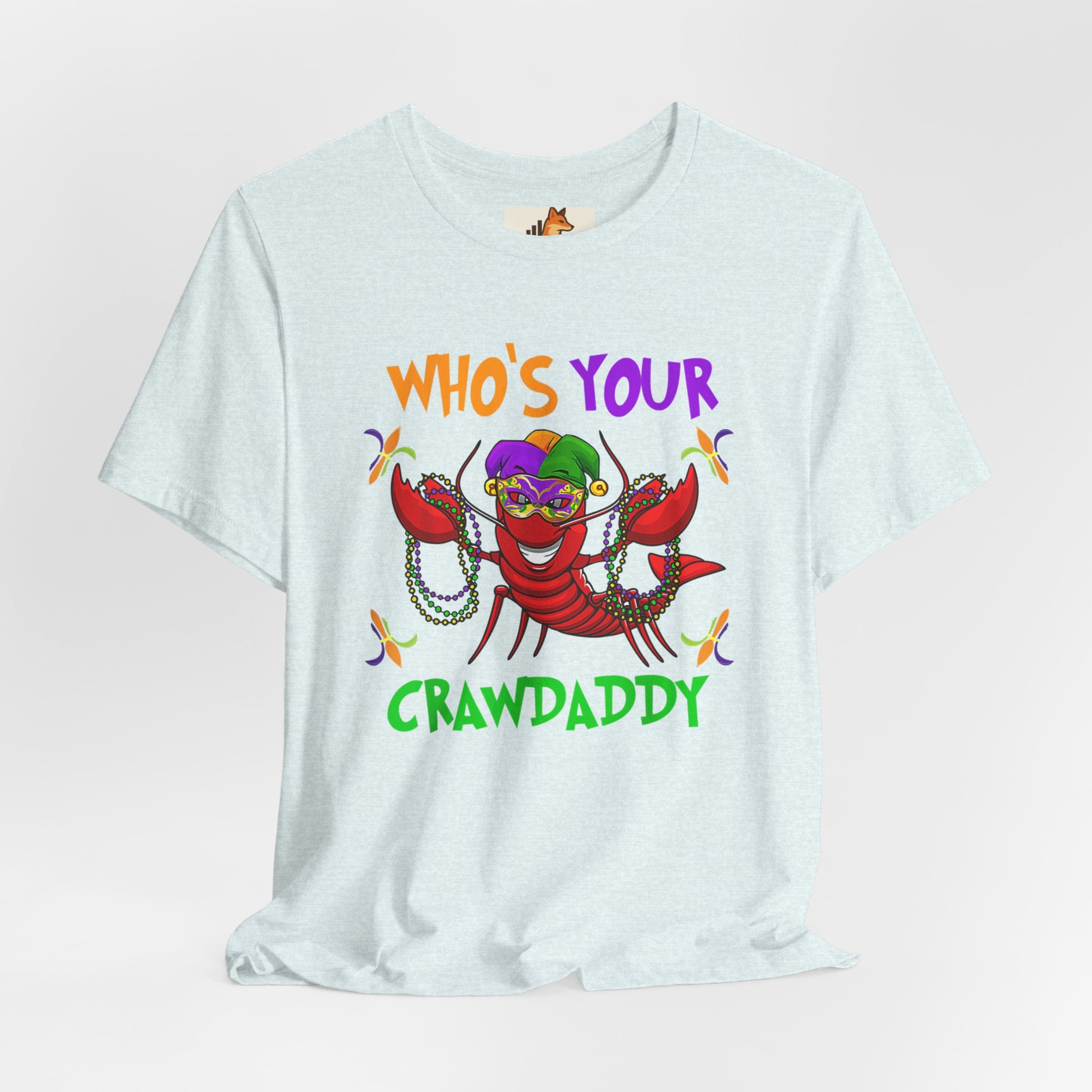 Mardi Gras Crawdaddy T-Shirt — "Who's Your Crawdaddy" Festive Tee