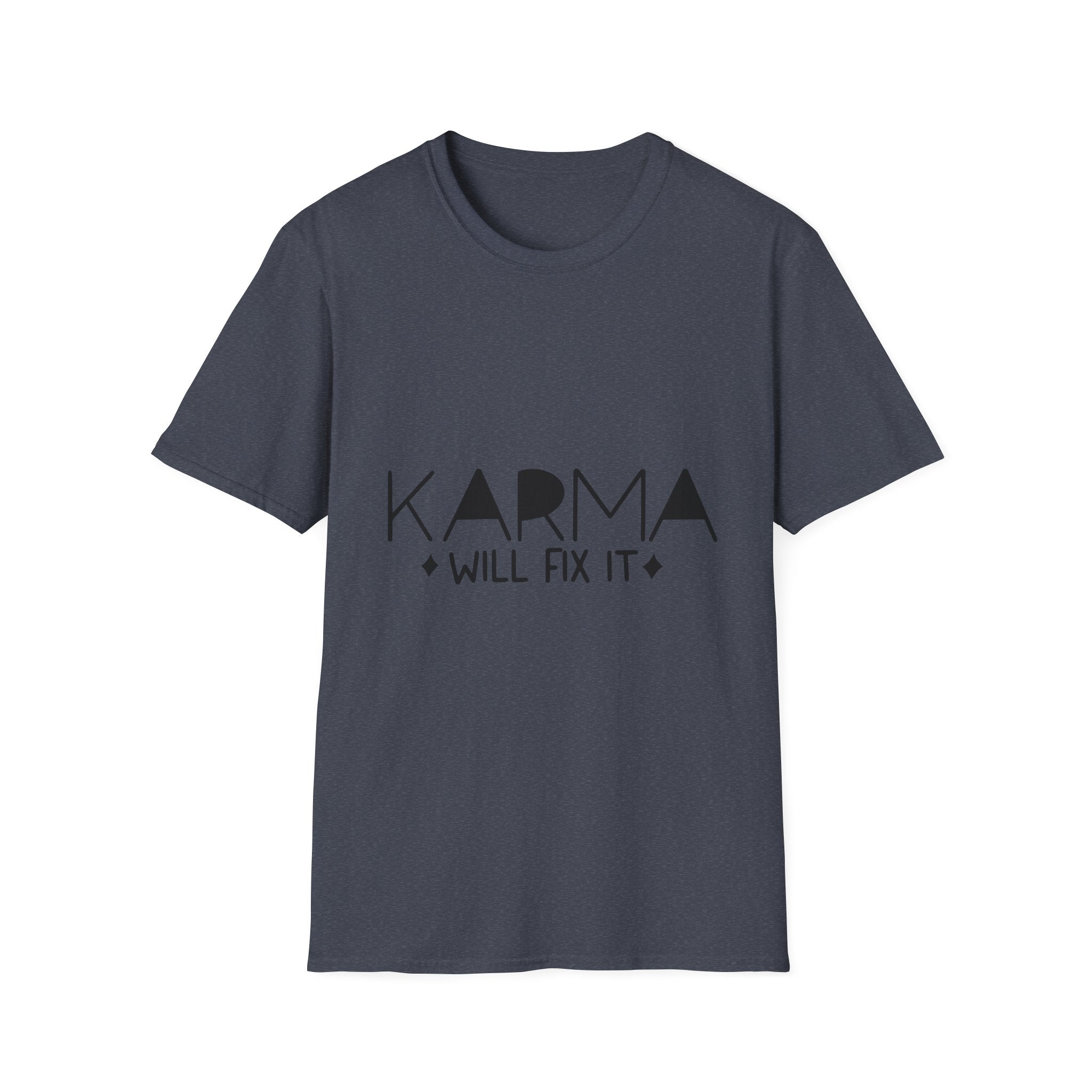 Karma Will Fix It T-Shirt