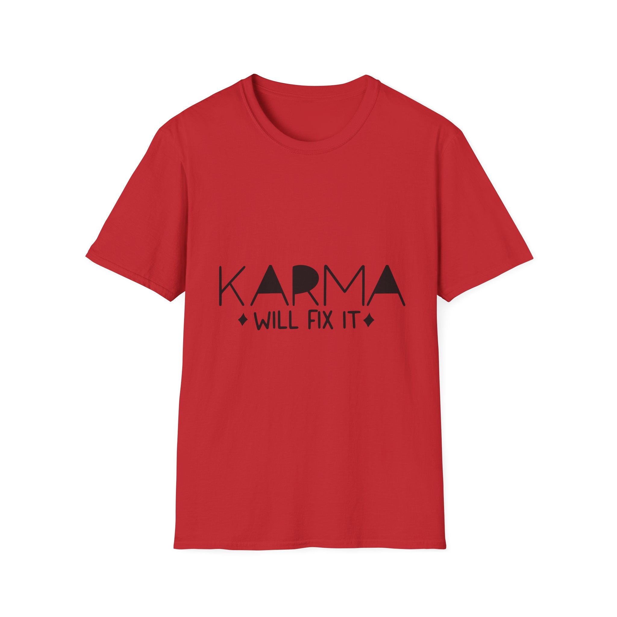Karma Will Fix It T-Shirt