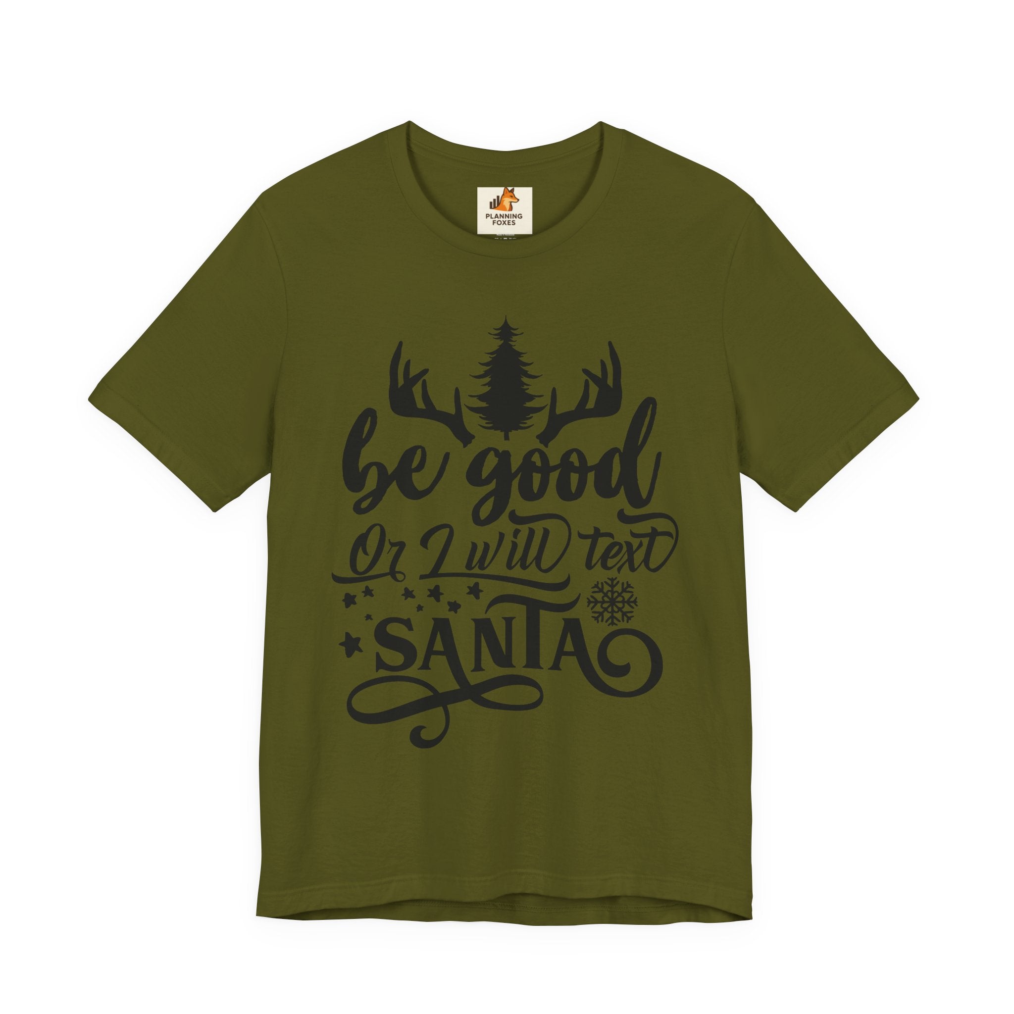 Christmas Tee — "Be Good or I Will Text Santa" Holiday Graphic Shirt