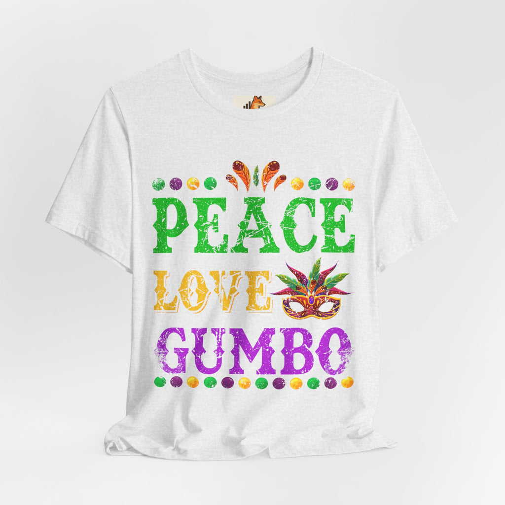Mardi Gras T-Shirt — "Peace Love Gumbo" Festive Carnival Tee
