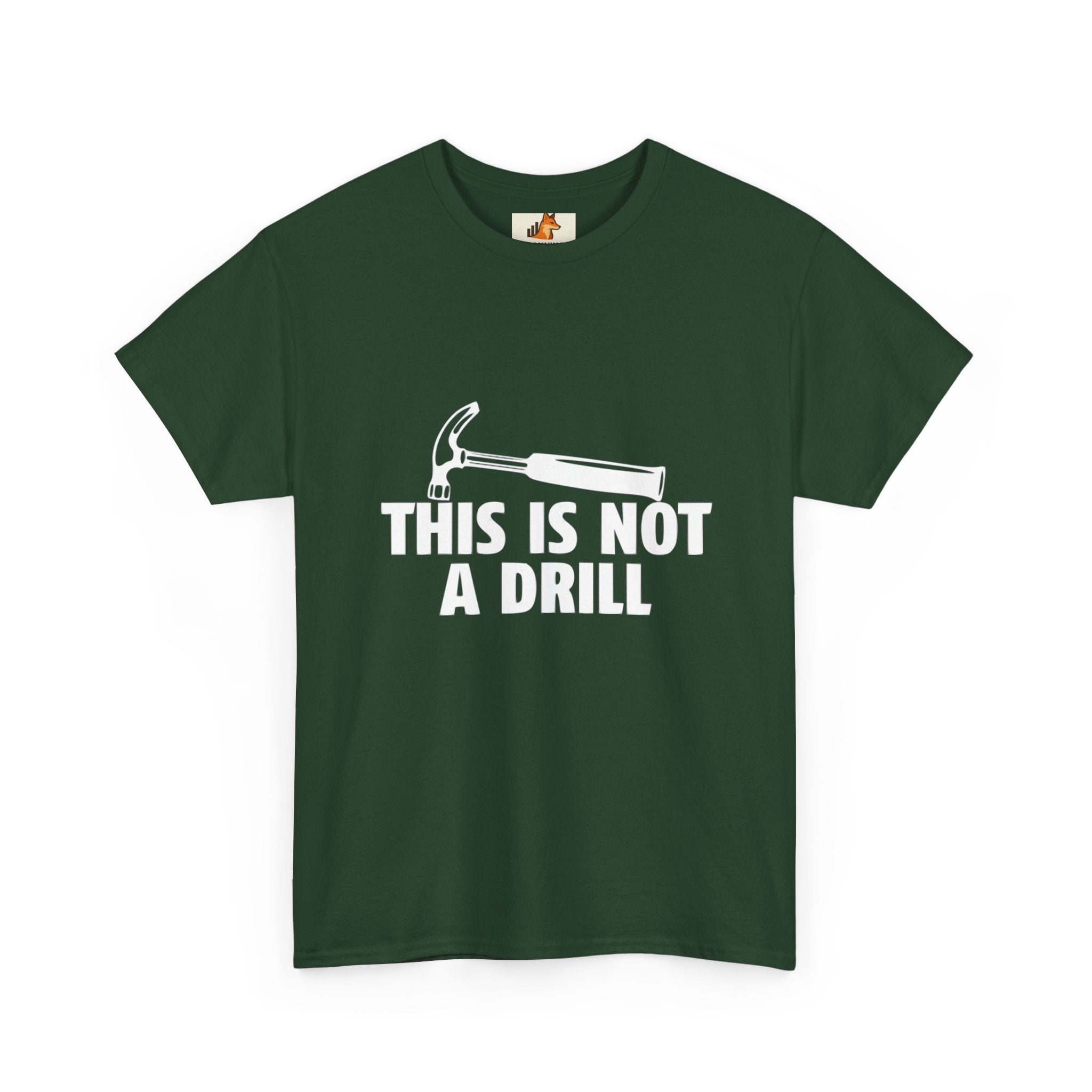 This Is Not A Drill Hammer Tee — Funny Tool Pun T-Shirt for DIYers & Tradespeople
