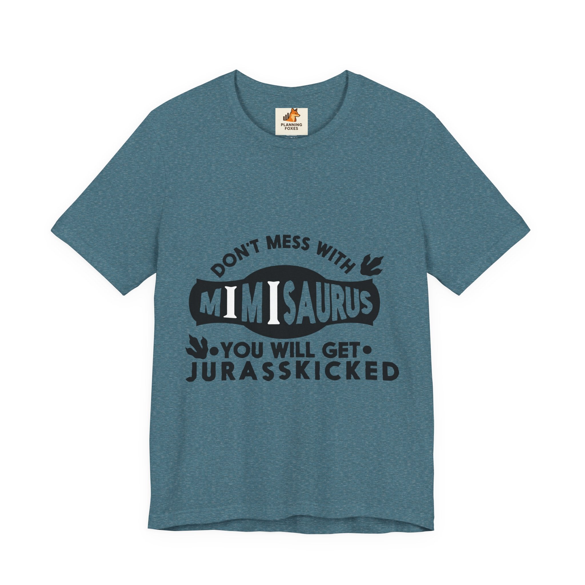 Mimisaurus T-Shirt — “Don’t Mess With Mimisaurus You Will Get Jurasskicked” Funny Grandma Tee
