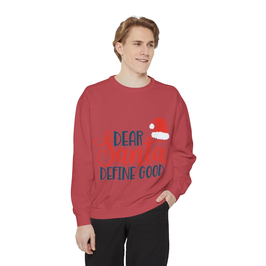 Dear Santa, Define Good Sweatshirt — Funny Christmas Holiday Crewneck