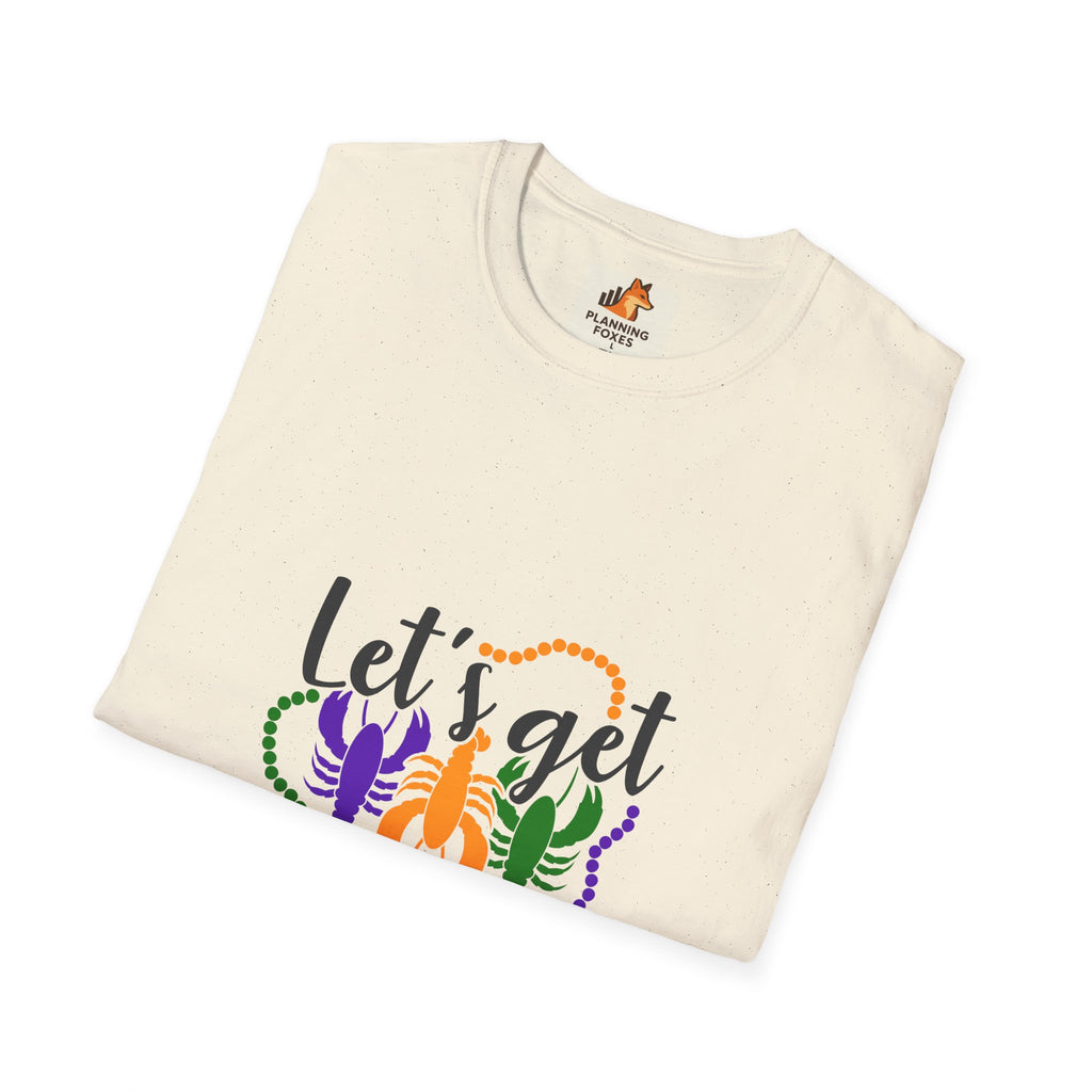 T-Shirt — "Let's Get Cray" Mardi Gras Crawfish Festival Tee