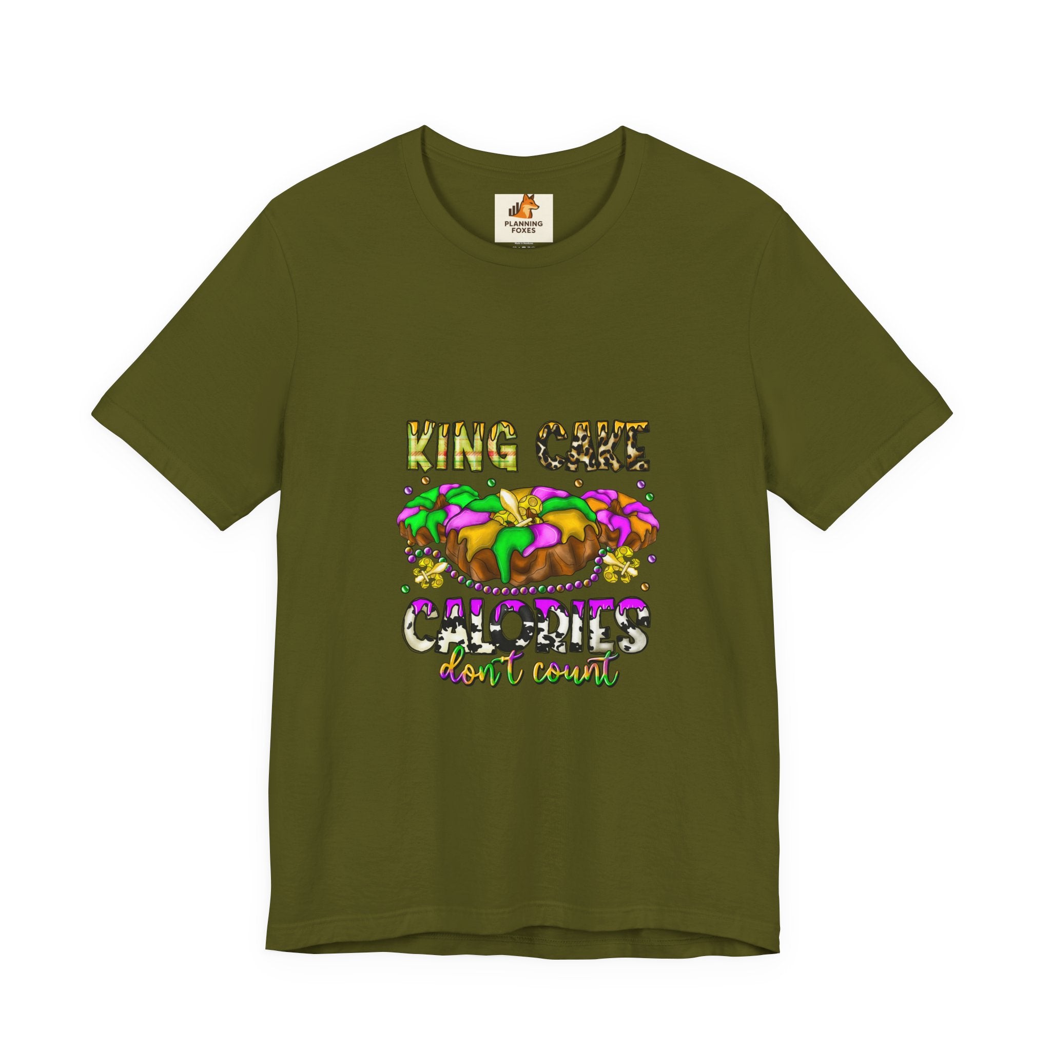 King Cake Calories Tee — Mardi Gras Louisiana Fleur-de-Lis Shirt