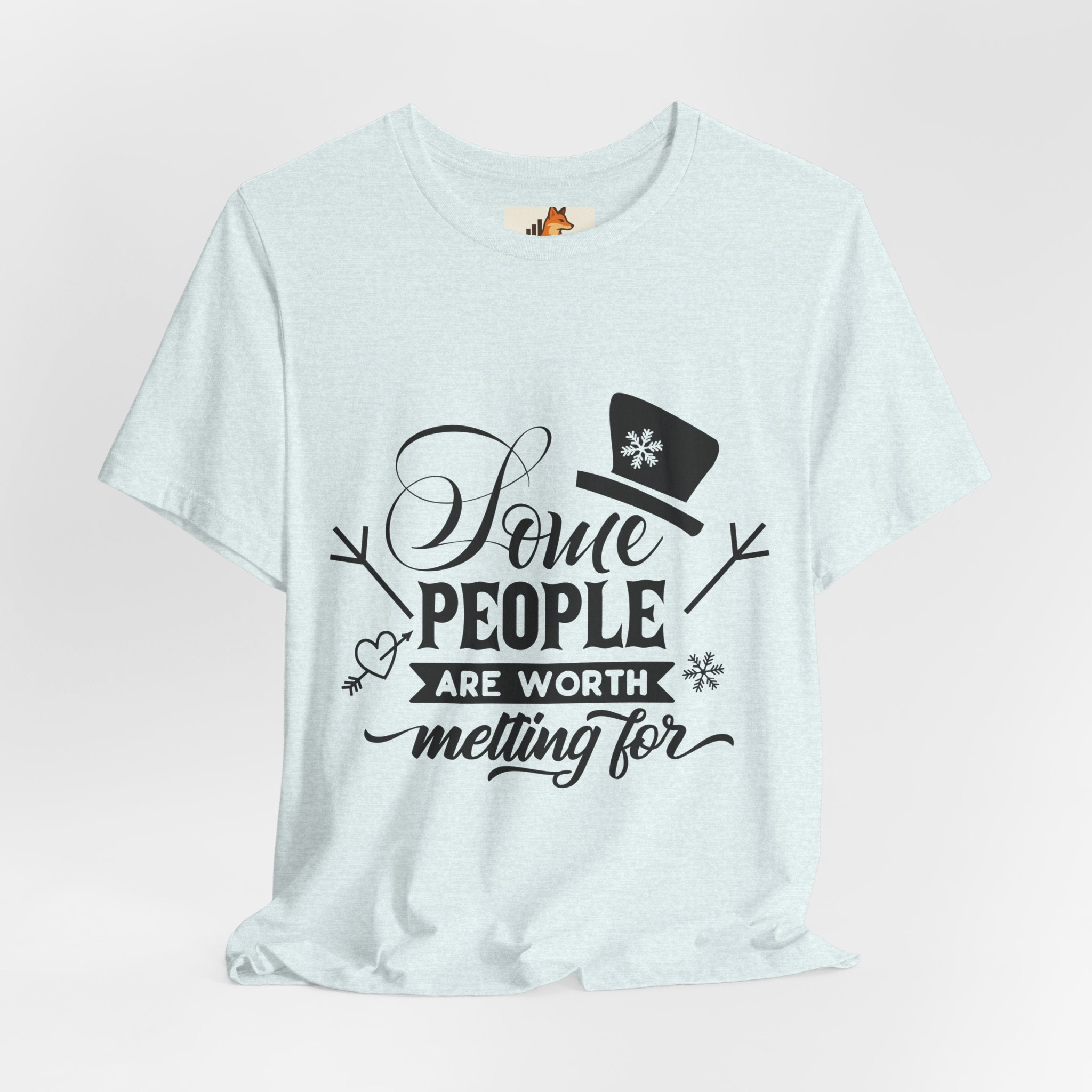Some People Are Worth Melting For T-Shirt – Frozen Inspired Winter Quote Tee