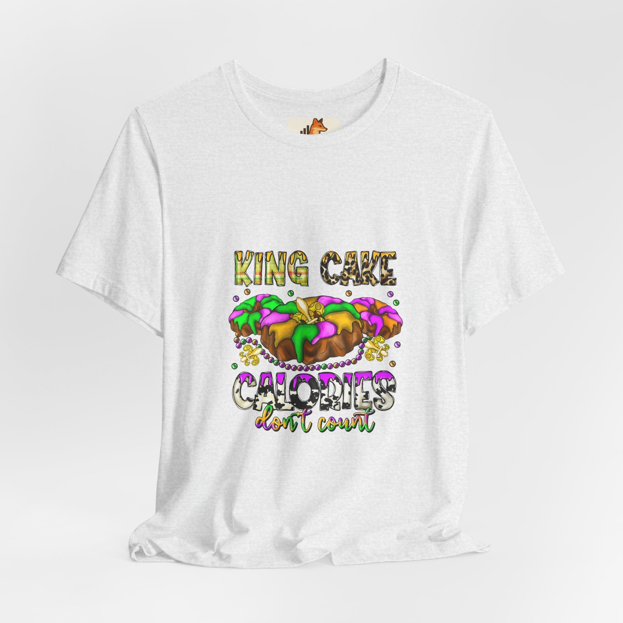 King Cake Calories Tee — Mardi Gras Louisiana Fleur-de-Lis Shirt