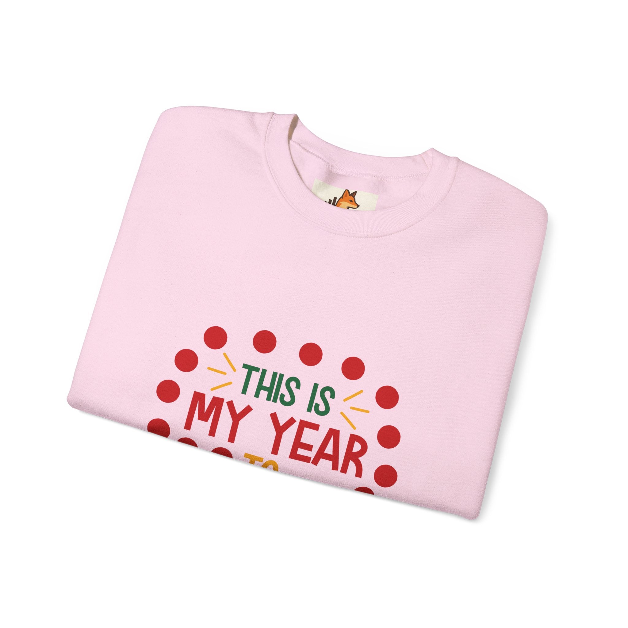 Crewneck Sweatshirt - "This Is My Year to Sparkle" Holiday Motivational Pullover