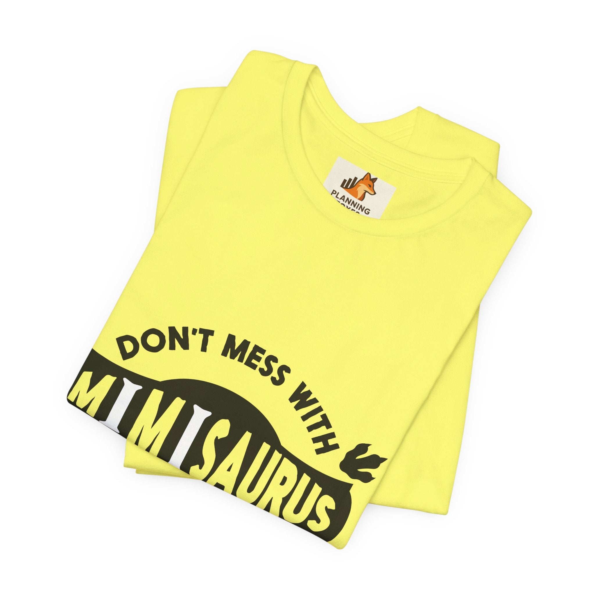 Mimisaurus T-Shirt — “Don’t Mess With Mimisaurus You Will Get Jurasskicked” Funny Grandma Tee