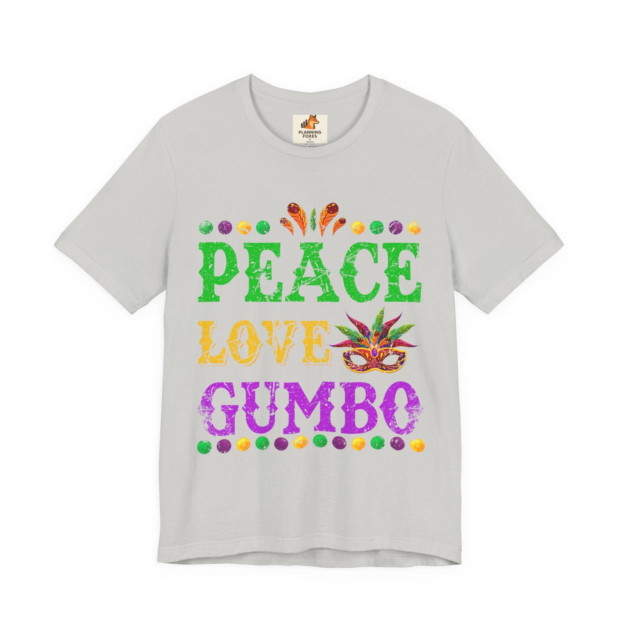 Mardi Gras T-Shirt — "Peace Love Gumbo" Festive Carnival Tee