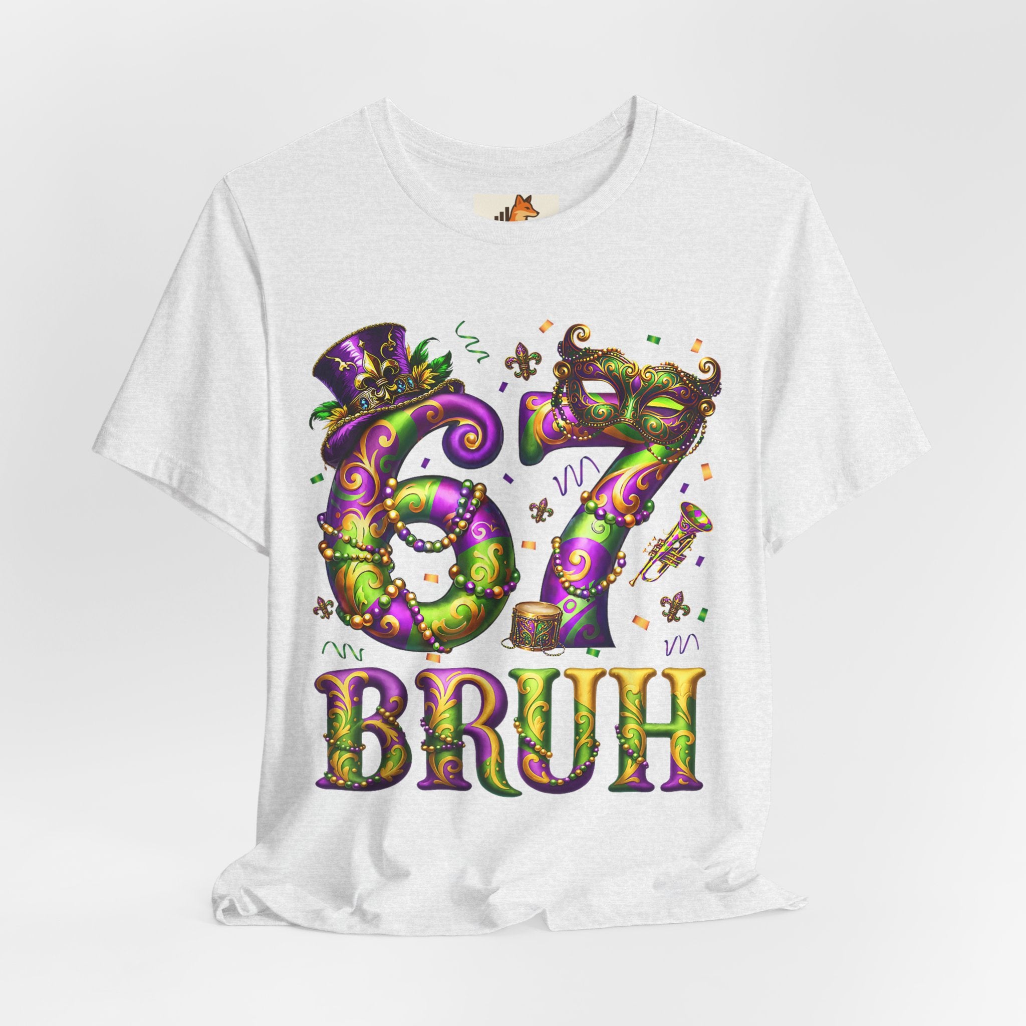 Mardi Gras 67 Bruh T-Shirt — Festive Beads & Mask Party Tee