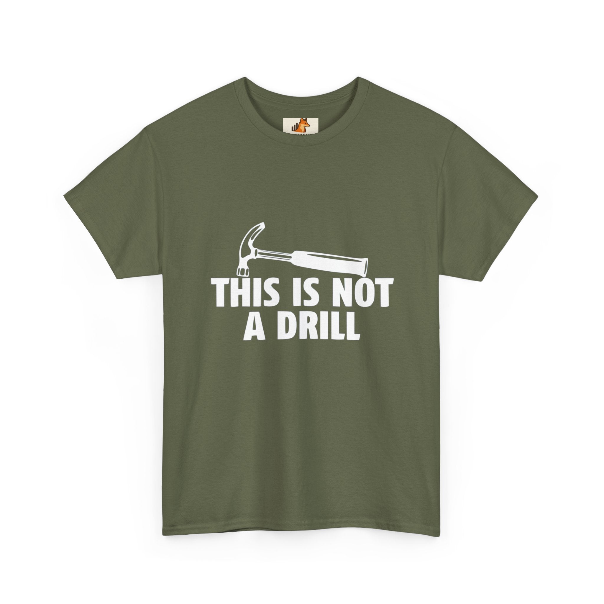 This Is Not A Drill Hammer Tee — Funny Tool Pun T-Shirt for DIYers & Tradespeople
