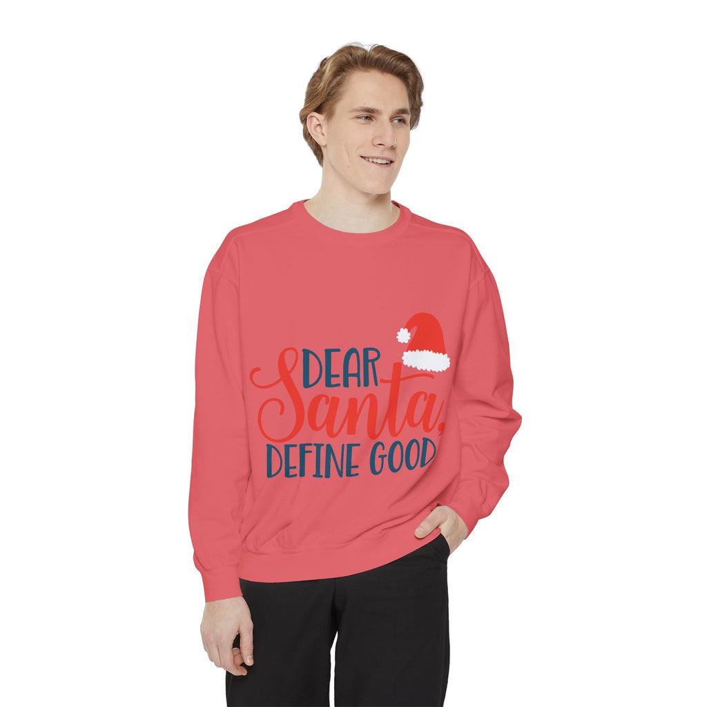 Dear Santa, Define Good Sweatshirt — Funny Christmas Holiday Crewneck